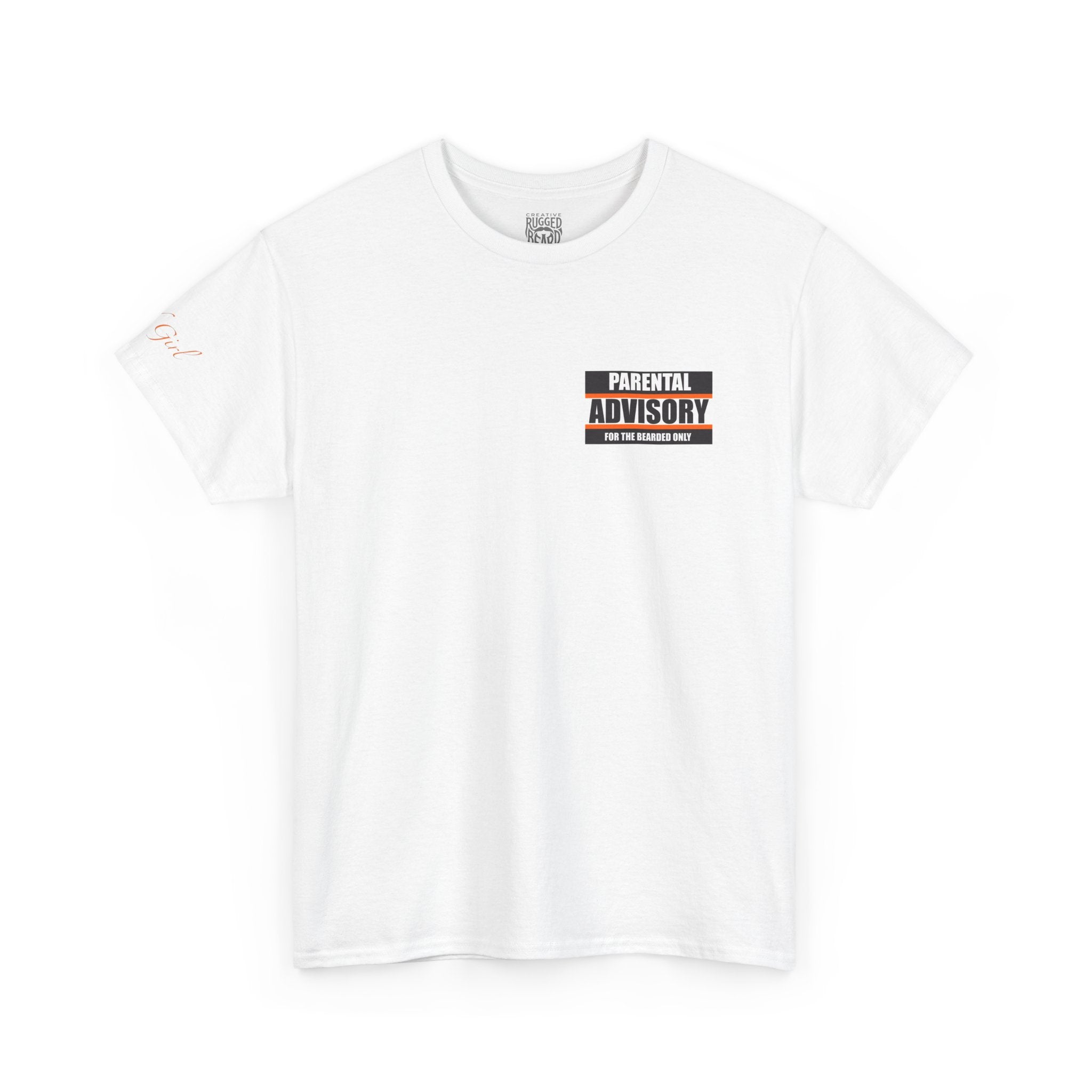 Good Girl T-Shirt | Parental Advisory  for the Bearded