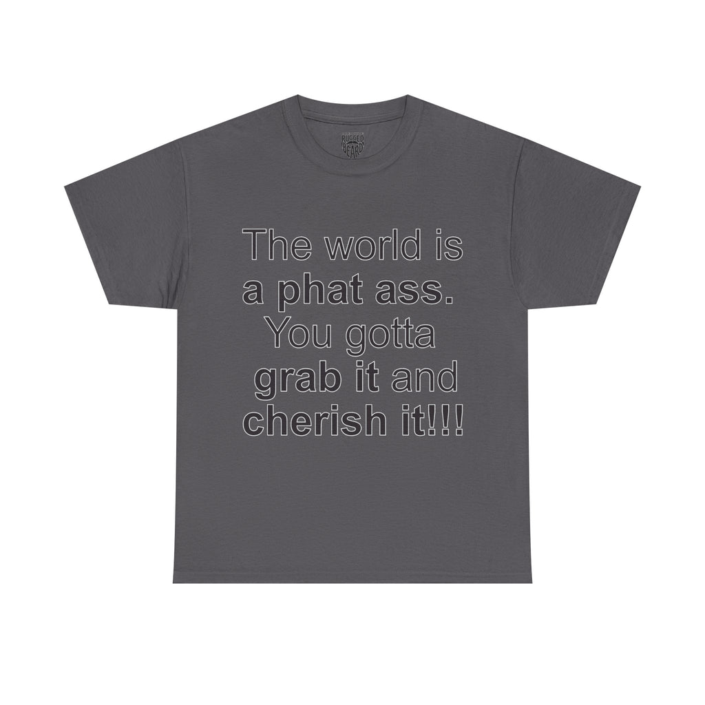 The World | Yes Sir T Shirt | Cherish It Graphic T Shirt