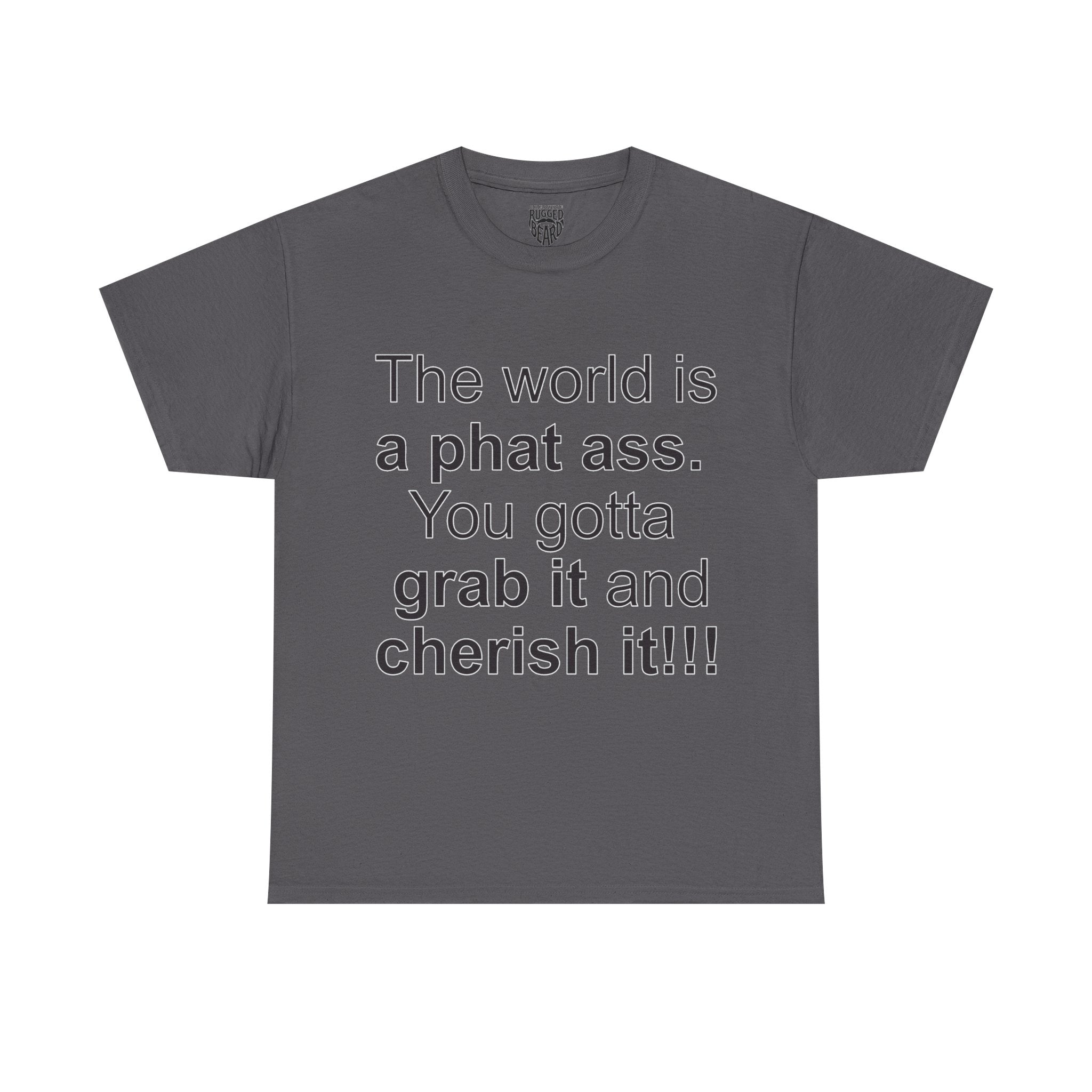 The World | Yes Sir T Shirt | Cherish It Graphic T Shirt