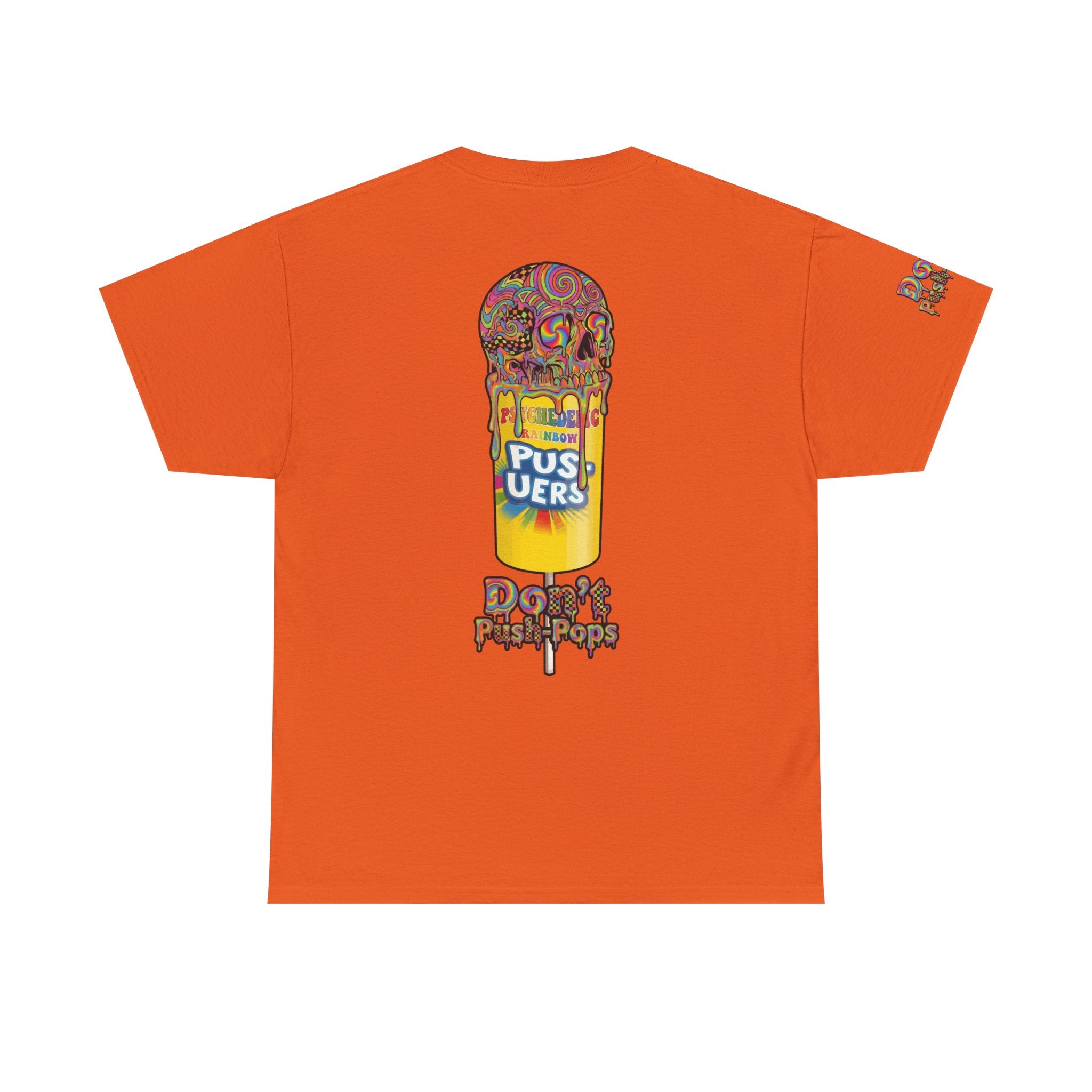 Skullcream-Don’t Push-Pops T-Shirt | Colorful Drip Graphic Tee
