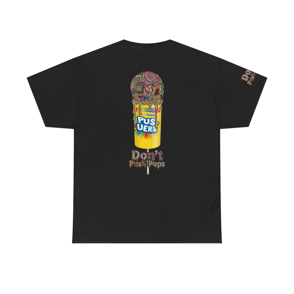 Skullcream-Don’t Push-Pops T-Shirt | Colorful Drip Graphic Tee