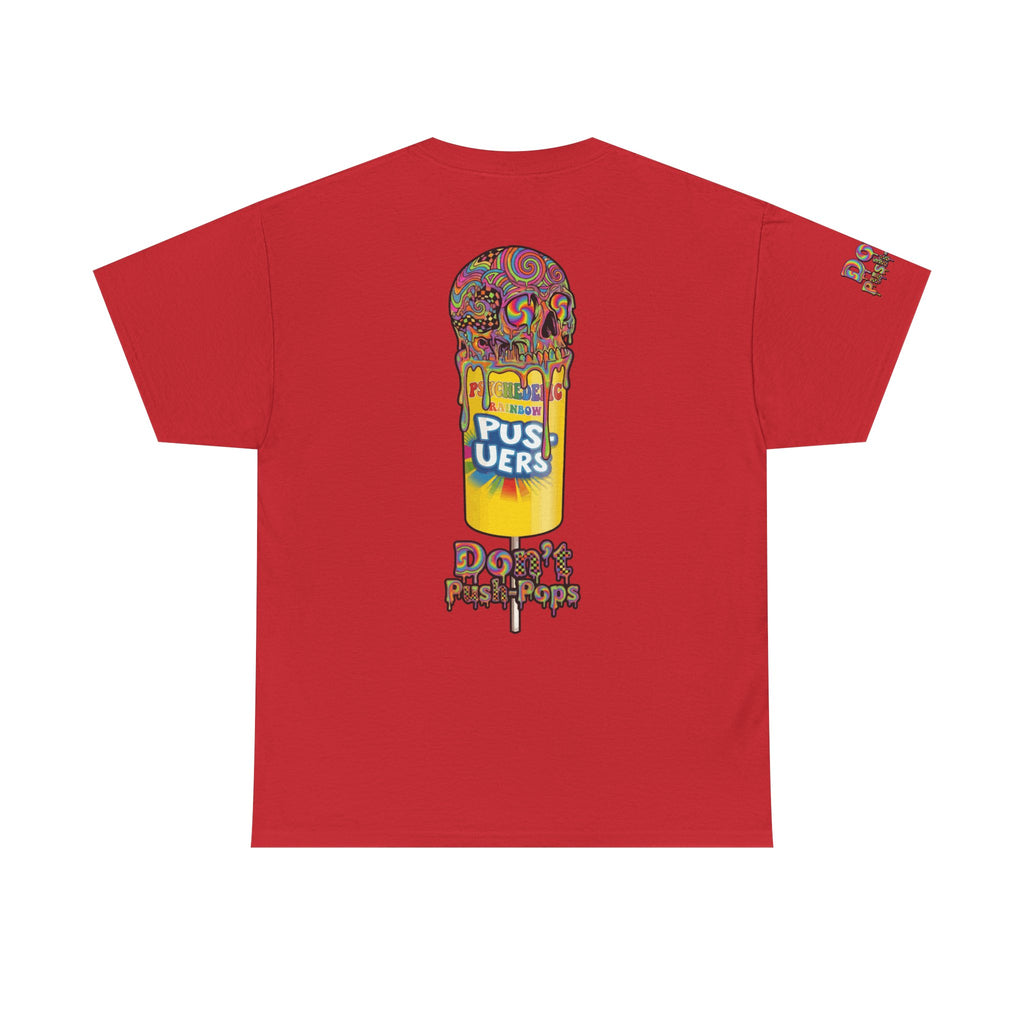 Skullcream-Don’t Push-Pops T-Shirt | Colorful Drip Graphic Tee