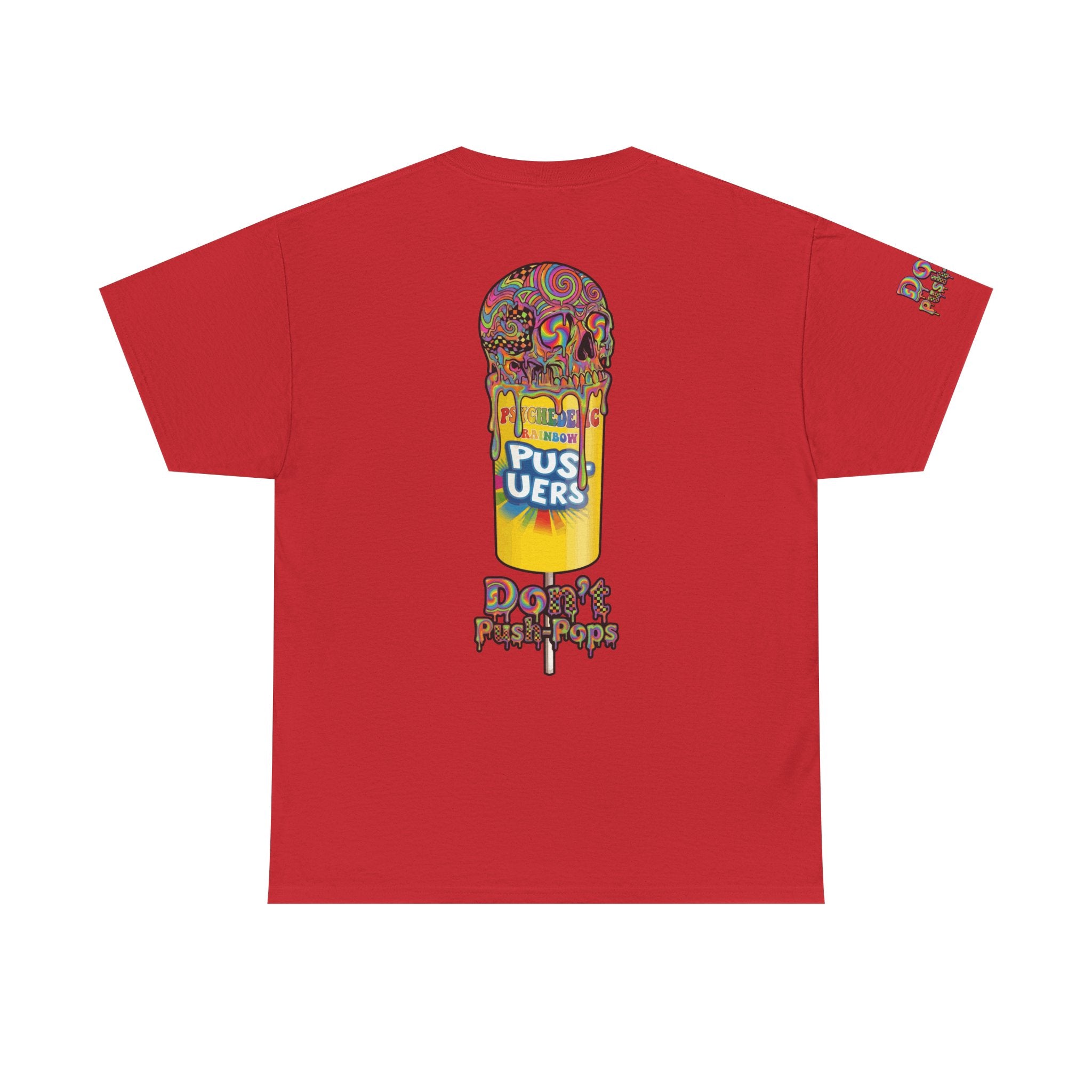 Skullcream-Don’t Push-Pops T-Shirt | Colorful Drip Graphic Tee