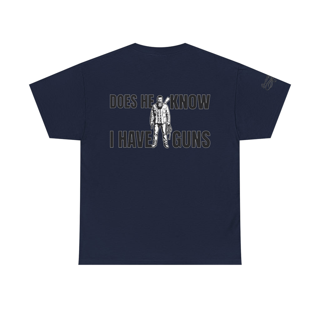Protective Dad Does He Know T-Shirt| Here’s Your Warning