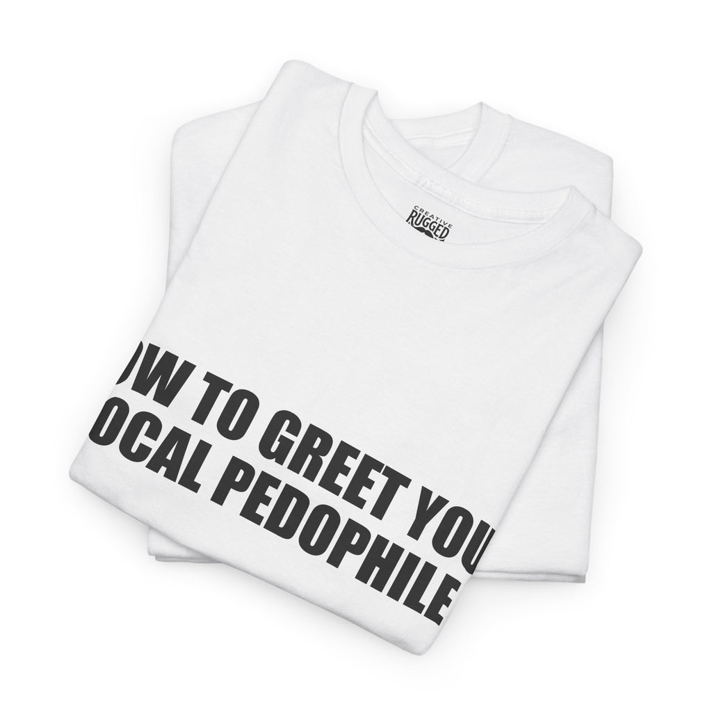 Protective Dad Greetings T-Shirt | Here’s Your Warning