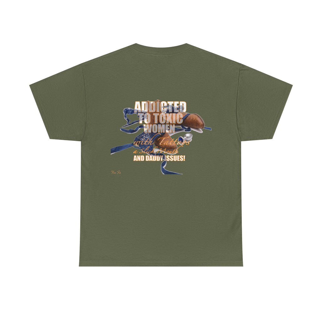 Addicted | Yes Sir T Shirt | Recovering Addict Graphic Cowgirl T Shirt