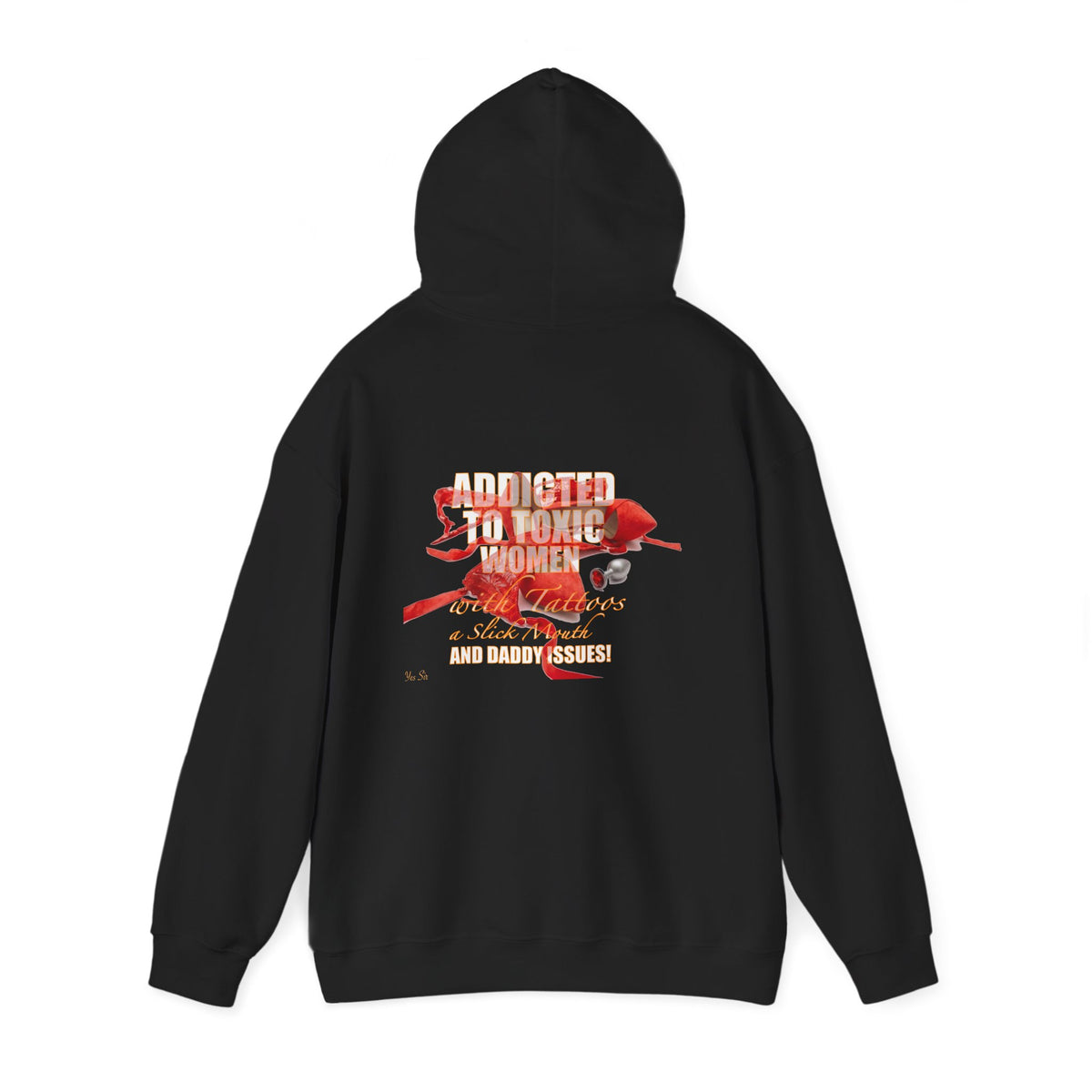 Addicted | Yes Sir Hoodie | Recovering Addict Graphic Hoodie