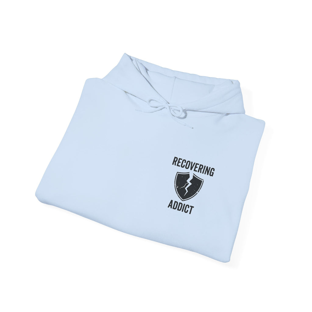 Addicted | Yes Sir Hoodie | Recovering Addict Graphic Hoodie