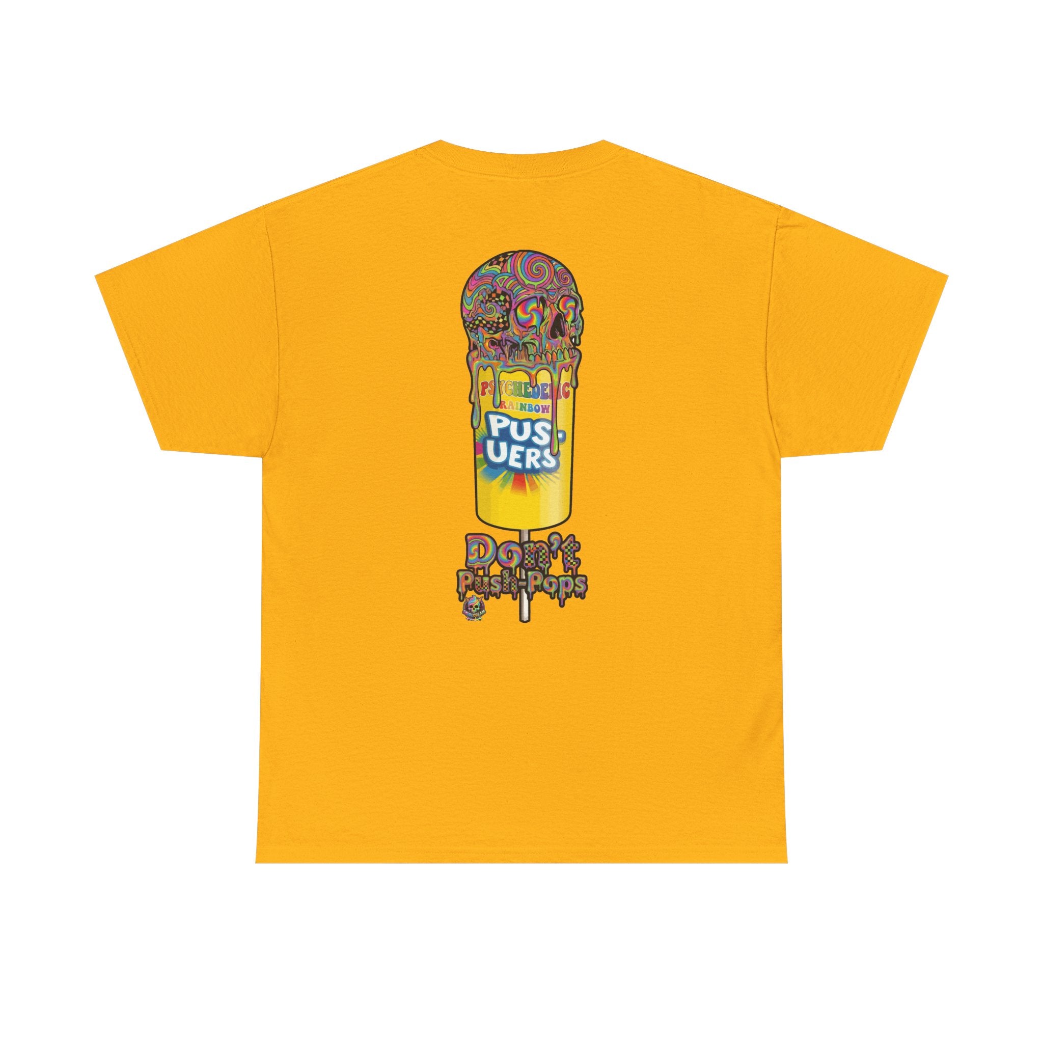 Skullcream-Don’t Push-Pops T-Shirt | Colorful Drip Graphic Tee