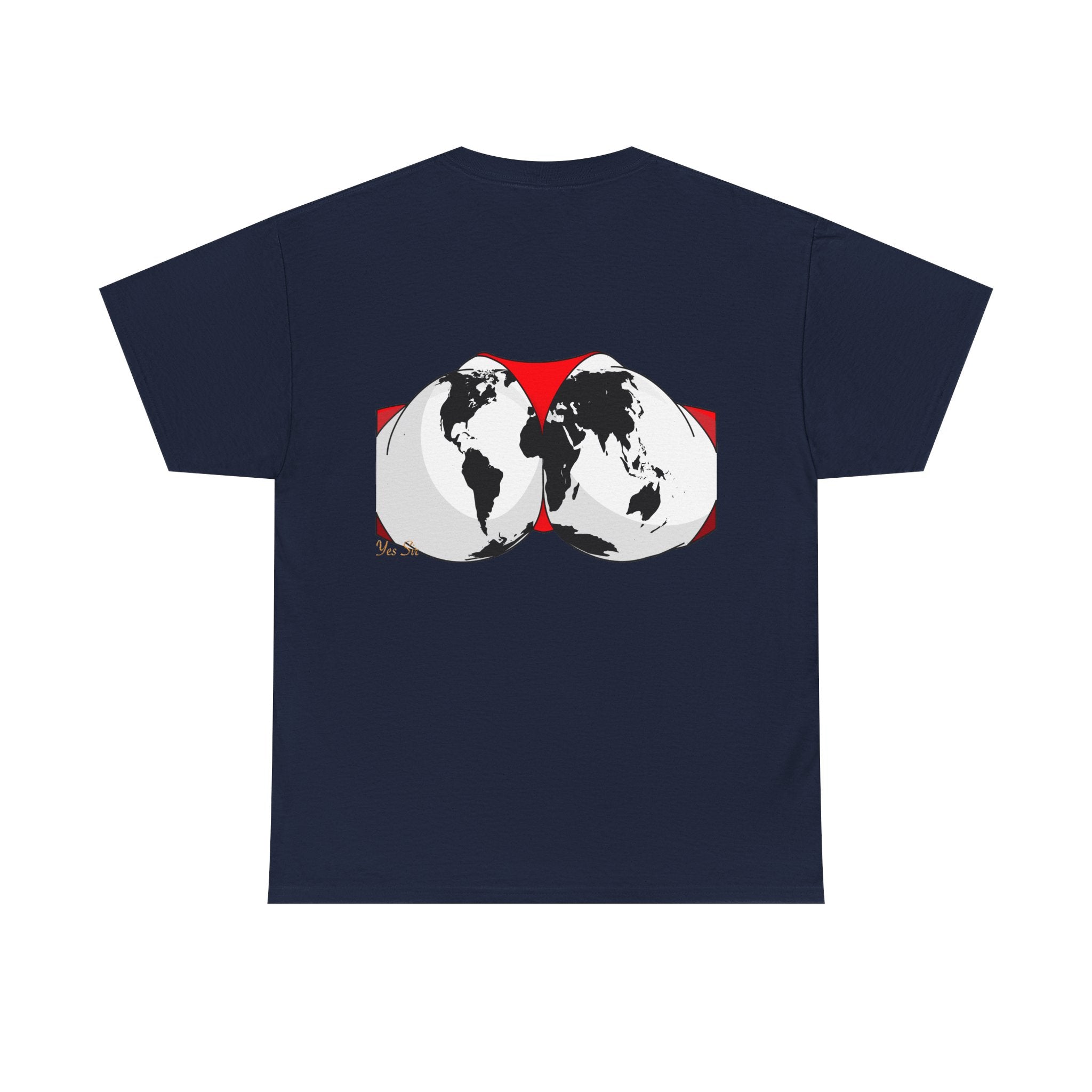 The World | Yes Sir T Shirt | Cherish It Graphic T Shirt