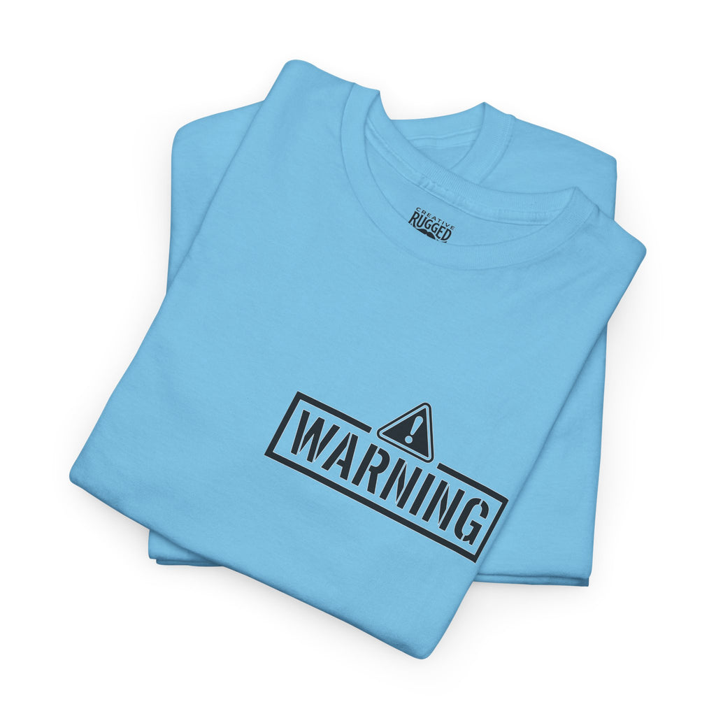 Protective Dad Does He Know T-Shirt| Here’s Your Warning