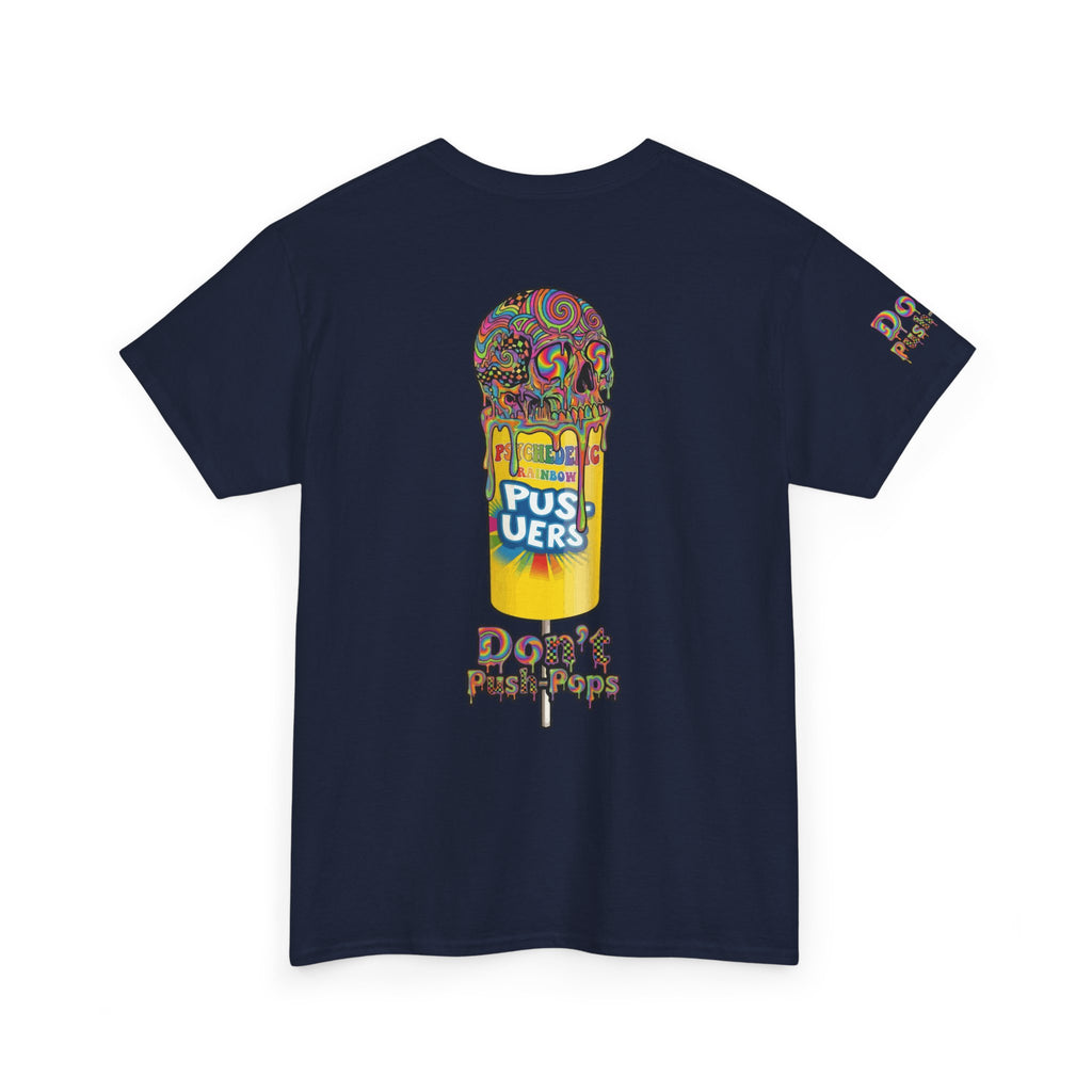 Skullcream-Don’t Push-Pops T-Shirt | Colorful Drip Graphic Tee