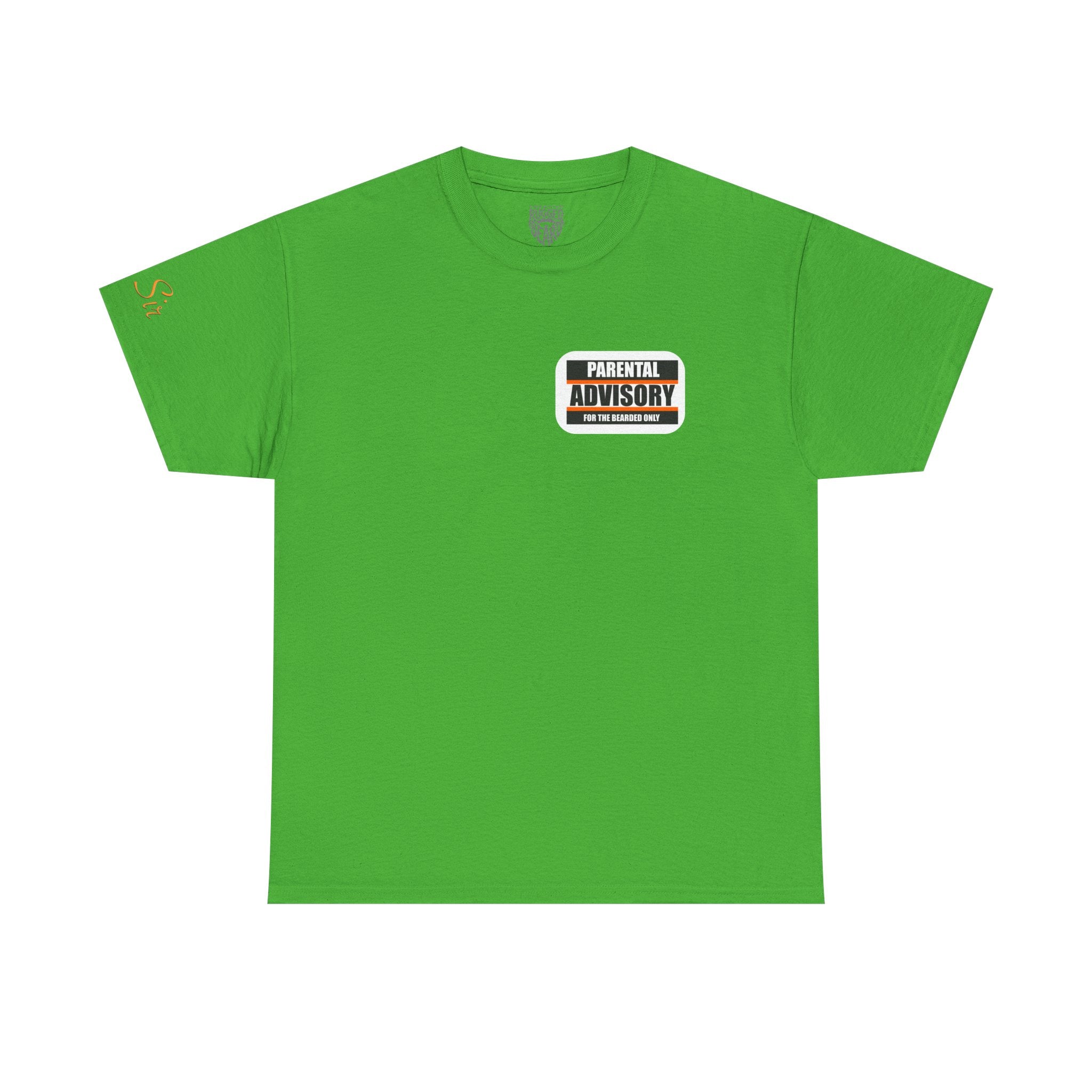 Pretty Flowers-Yes Sir T-Shirt | Parental Advisory  for the Bearded