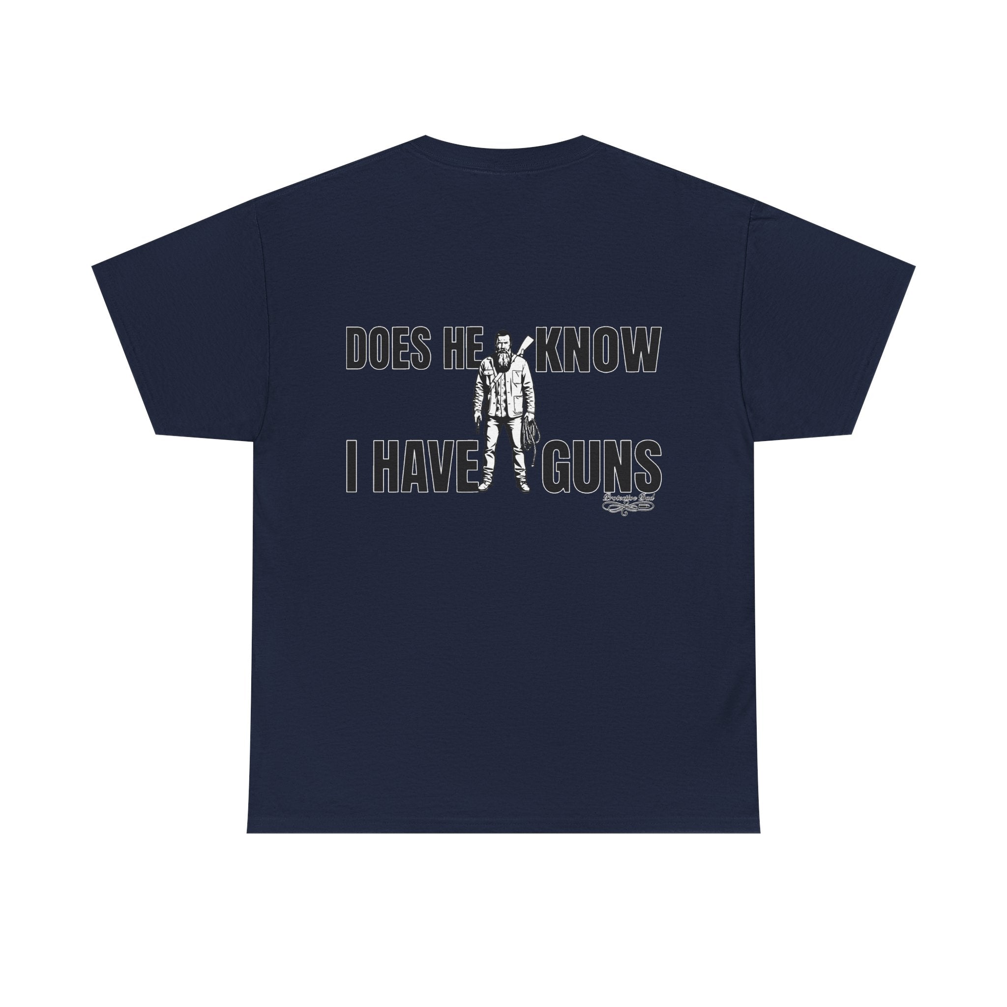 Protective Dad Does He Know T-Shirt| Here’s Your Warning