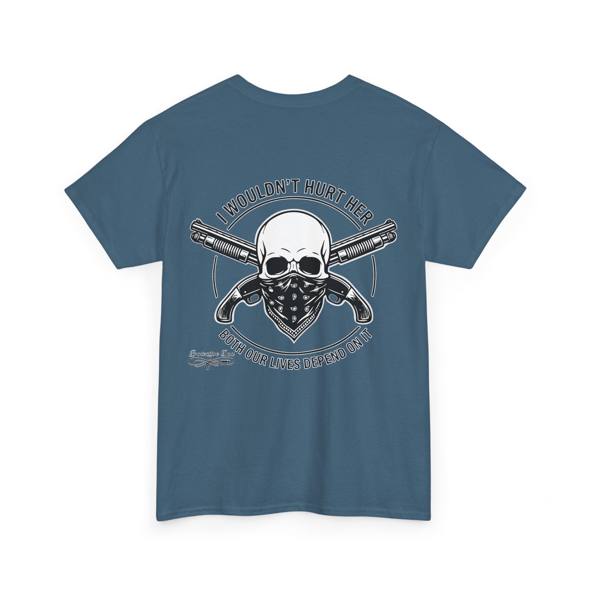 Protective Dad Sawed Off Shotguns T-Shirt | Here’s Your Warning
