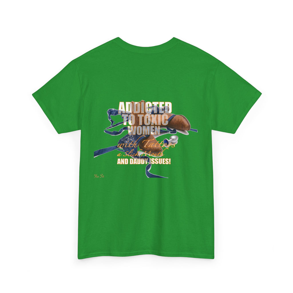 Addicted | Yes Sir T Shirt | Recovering Addict Graphic Cowgirl T Shirt