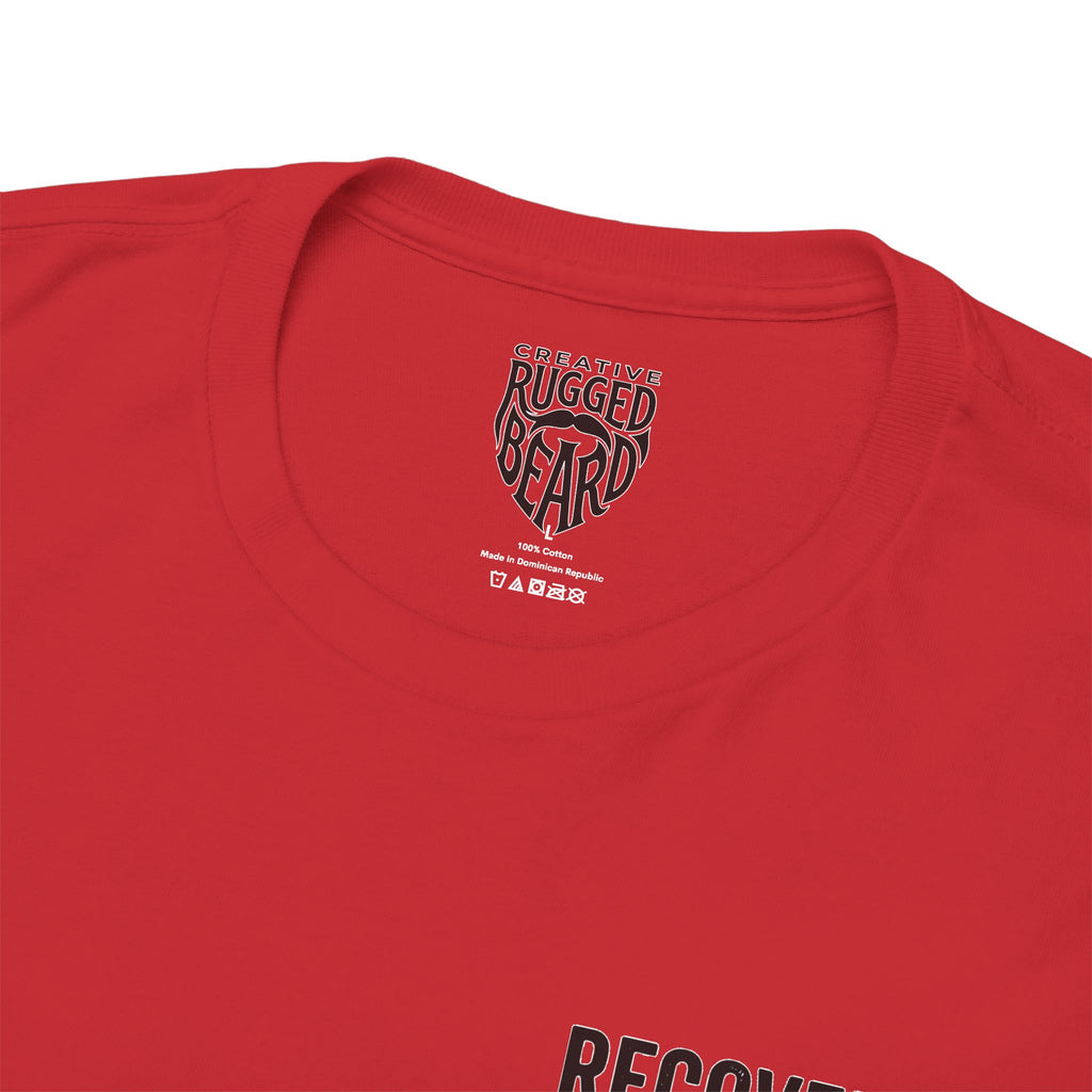 Addicted | Yes Sir T Shirt | Recovering Addict Red Graphic T Shirt