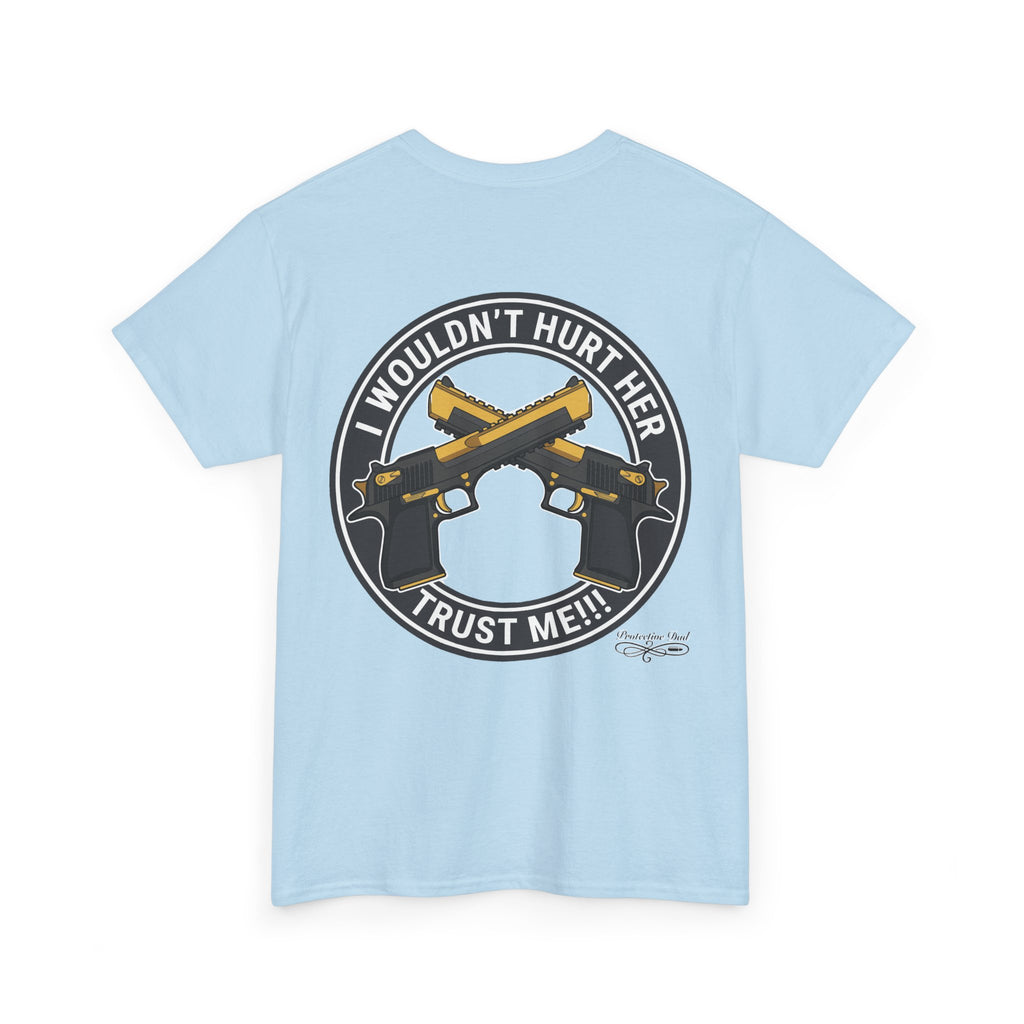 Protective Dad Pistols T-Shirt | Here’s Your Warning