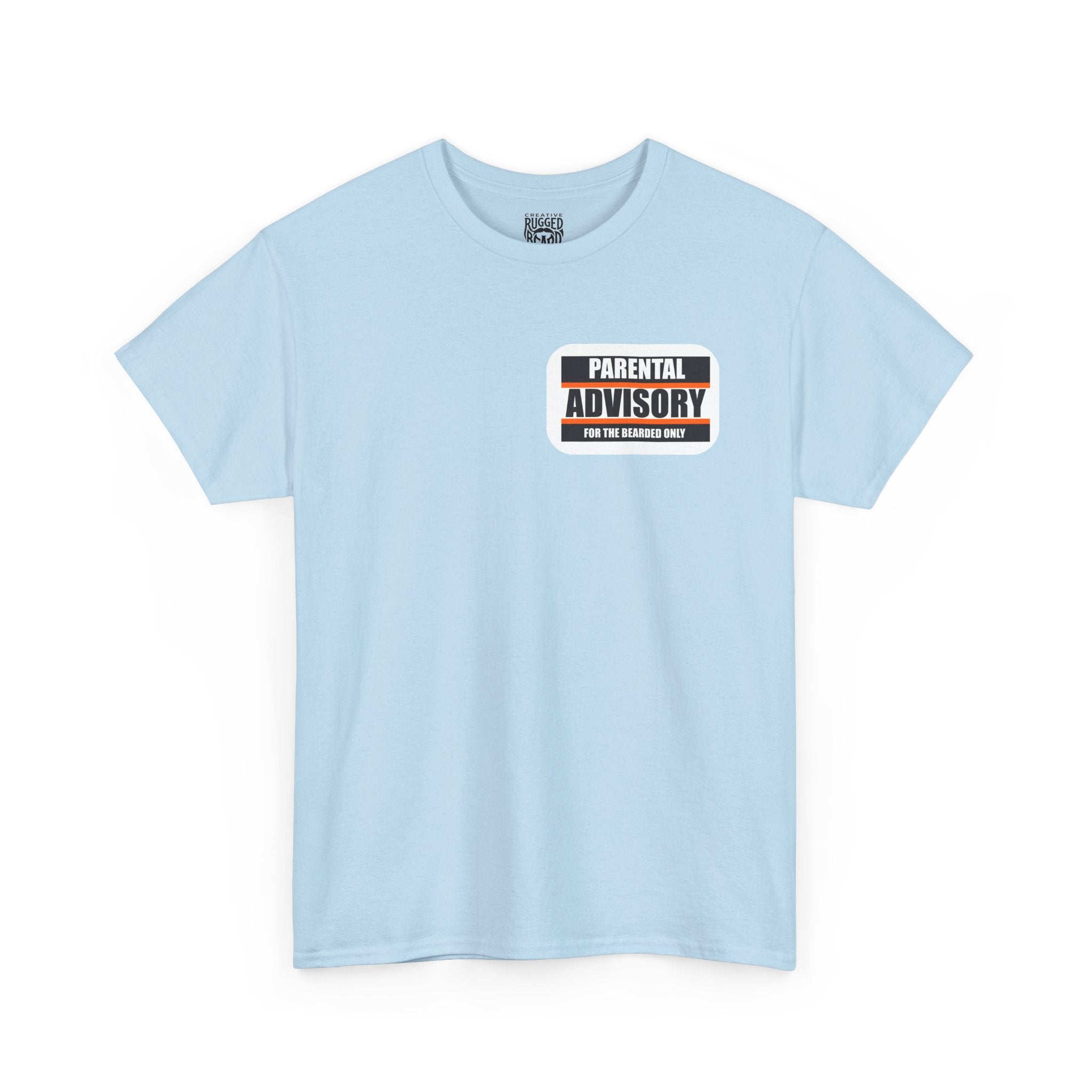 Pretty Flowers-Yes Sir T-Shirt | Parental Advisory  for the Bearded
