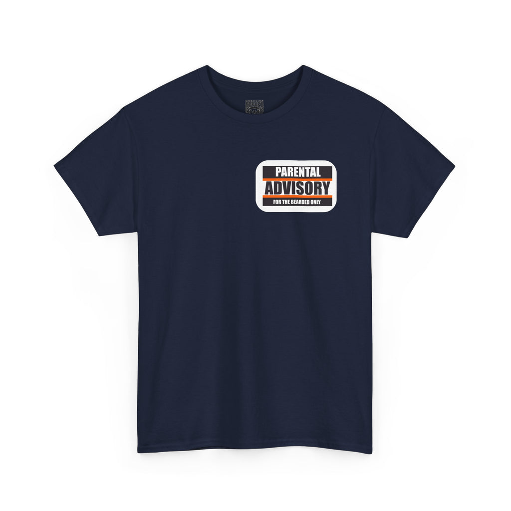 Mine! | Yes Sir T Shirt | Parental Advisory  for the Bearded