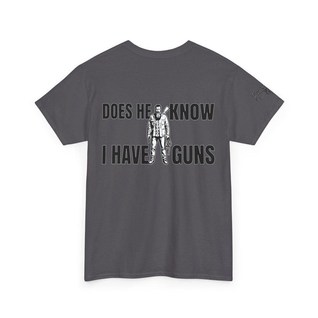 Protective Dad Does He Know T-Shirt| Here’s Your Warning