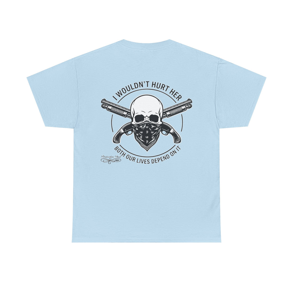 Protective Dad Sawed Off Shotguns T-Shirt | Here’s Your Warning