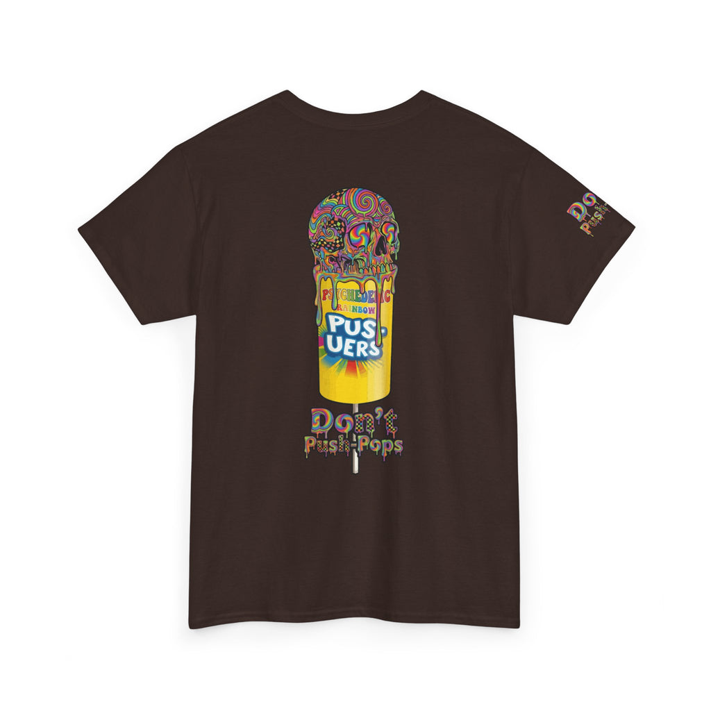 Skullcream-Don’t Push-Pops T-Shirt | Colorful Drip Graphic Tee