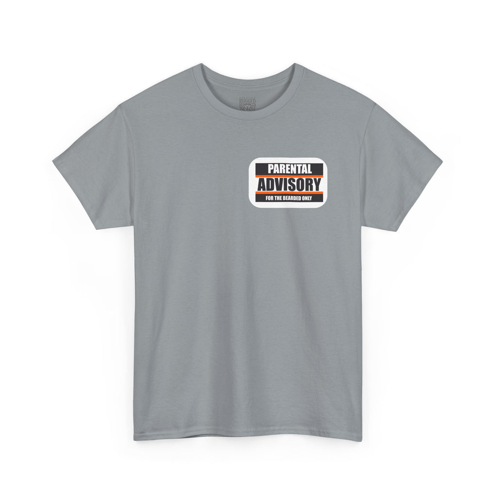 Attitude! Yes Sir T-Shirt | Parental Advisory  for the Bearded