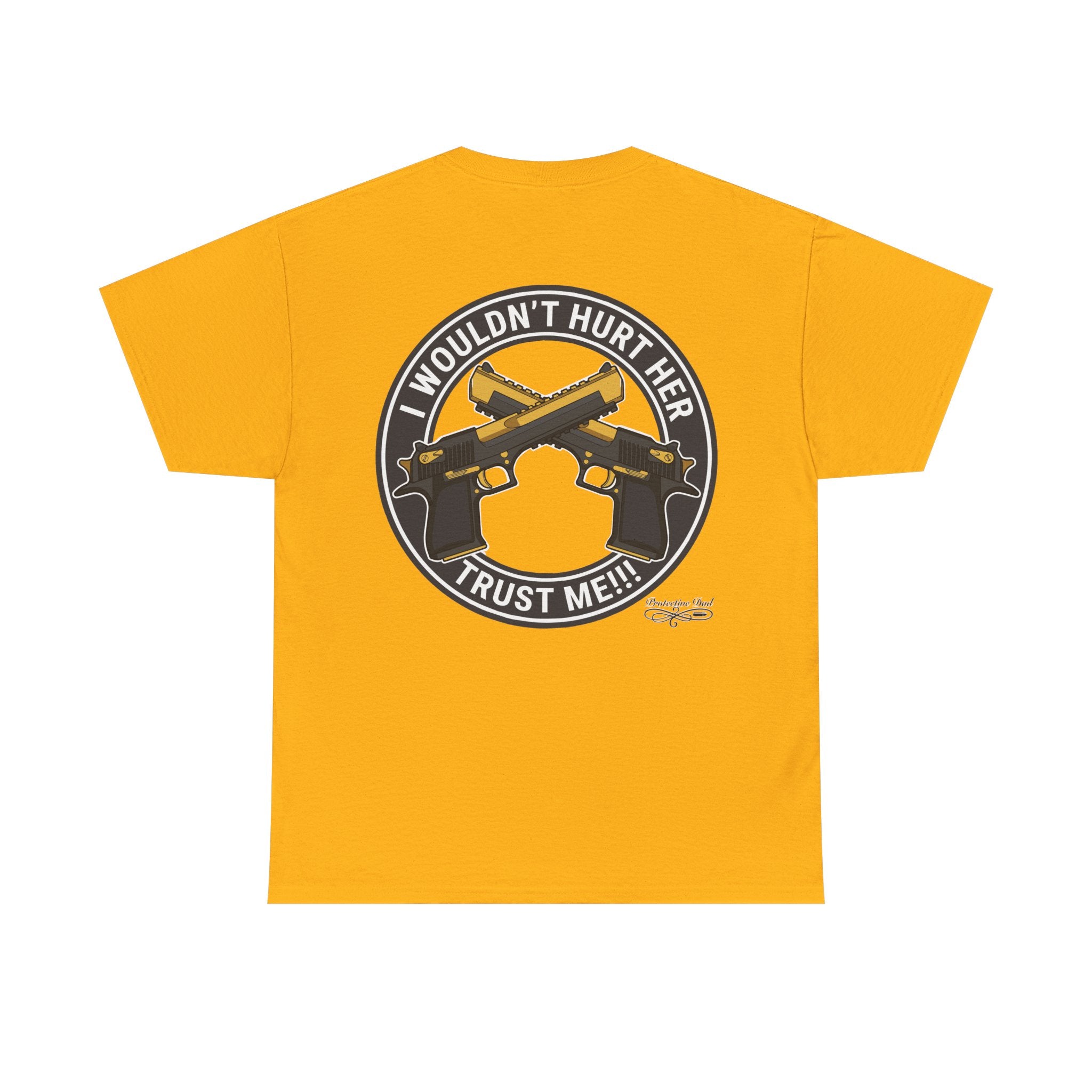 Protective Dad Pistols T-Shirt | Here’s Your Warning