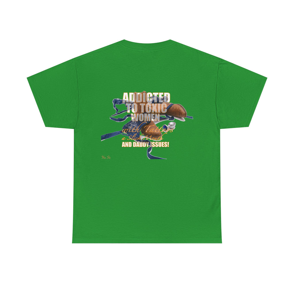 Addicted | Yes Sir T Shirt | Recovering Addict Graphic Cowgirl T Shirt