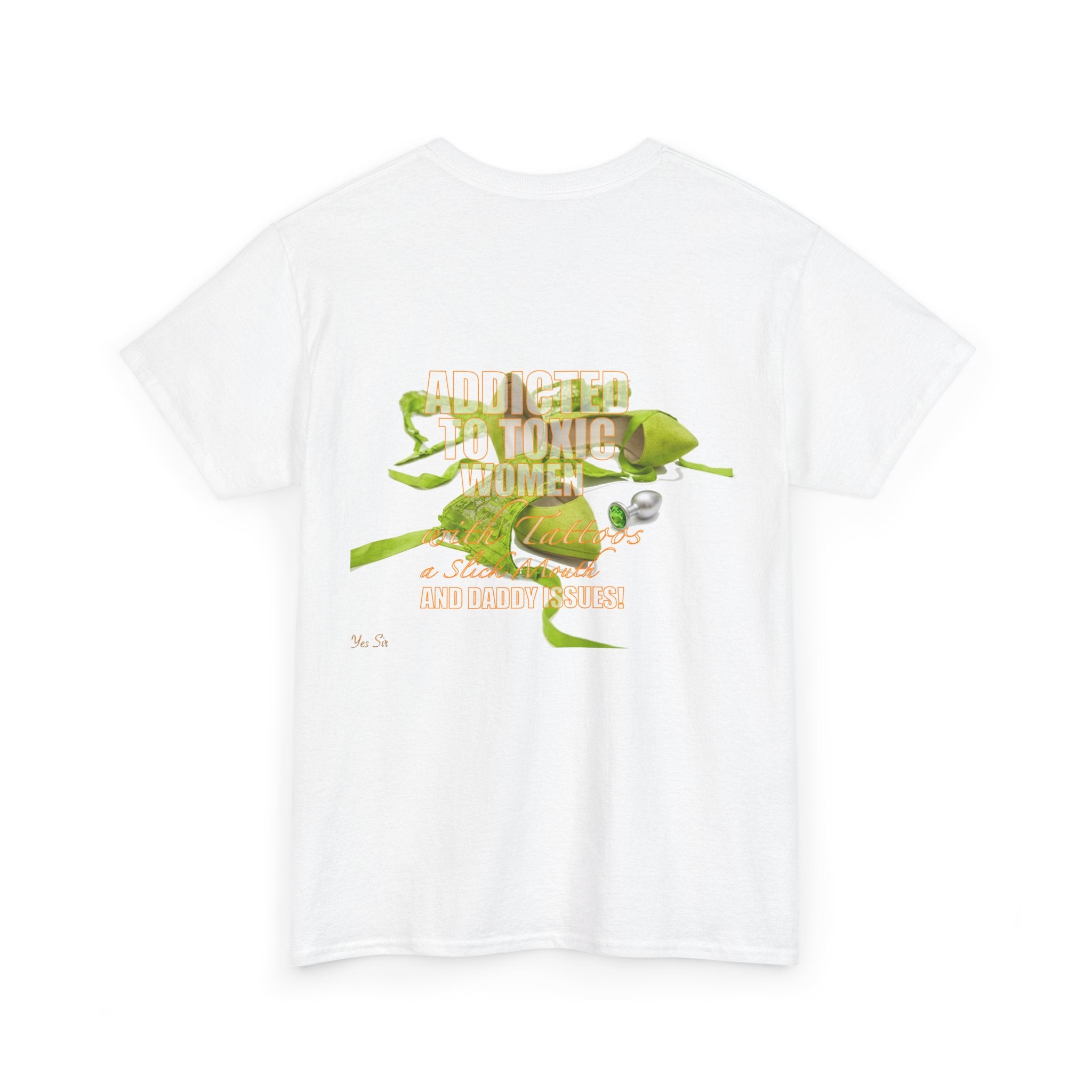 Addicted | Yes Sir T Shirt | Recovering Addict Green Graphic T Shirt