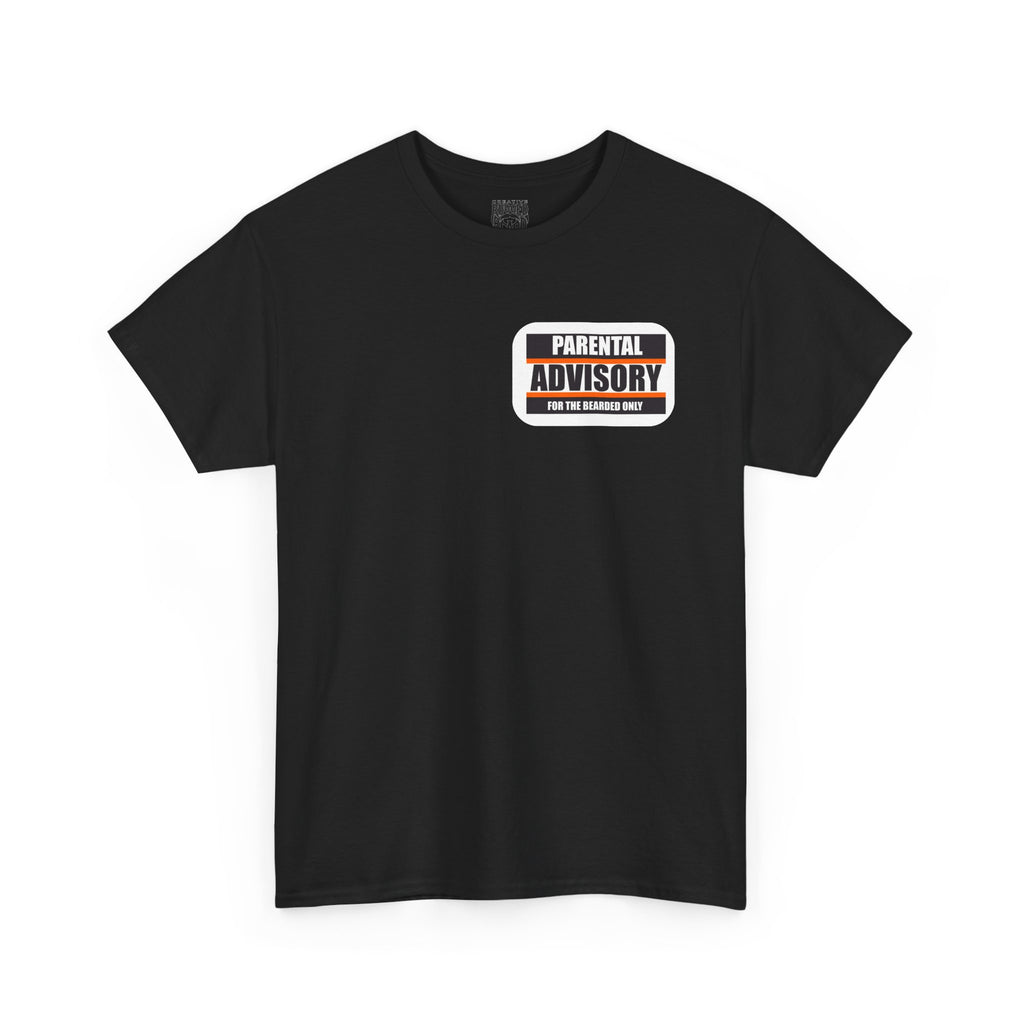 Attitude! Yes Sir T-Shirt | Parental Advisory  for the Bearded