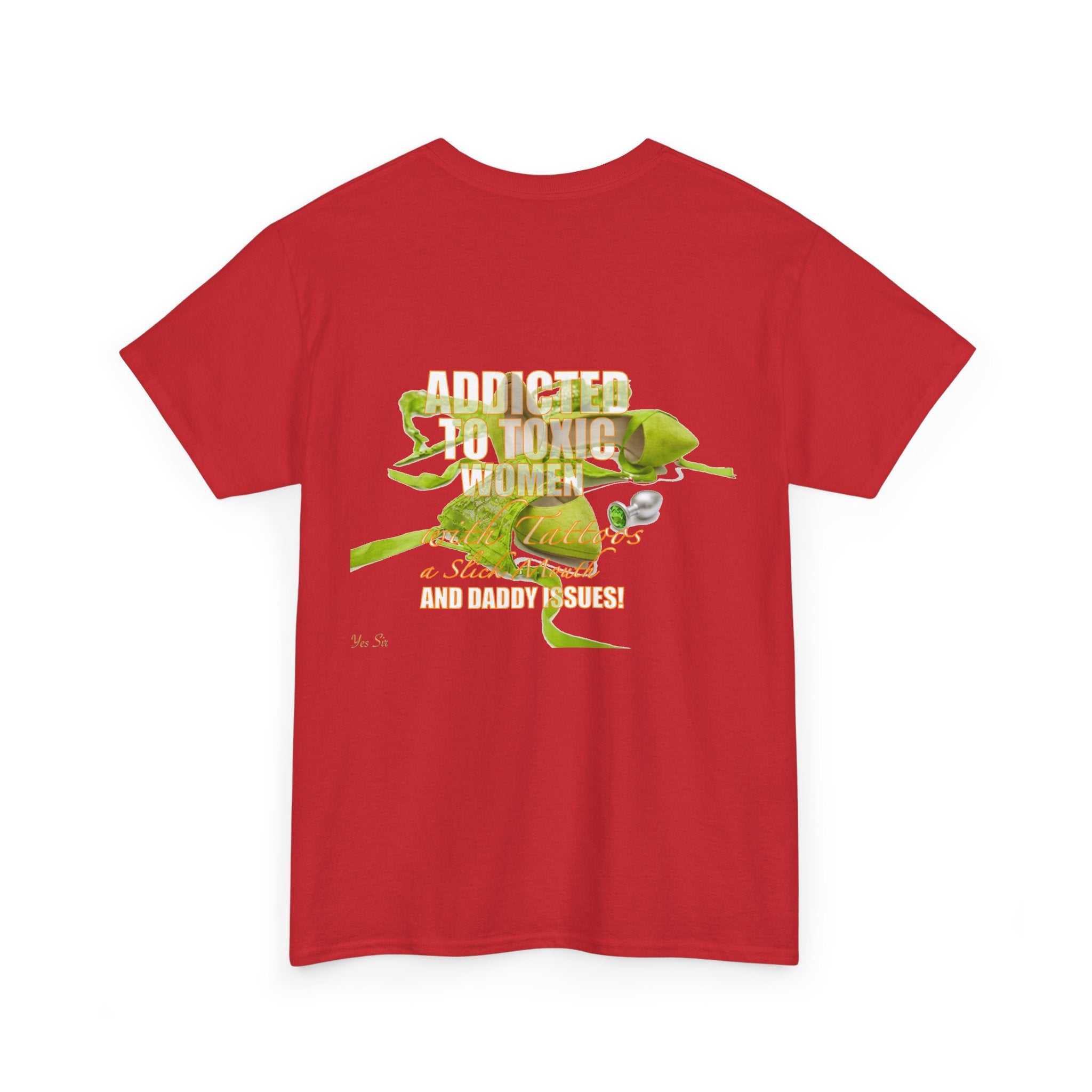 Addicted | Yes Sir T Shirt | Recovering Addict Green Graphic T Shirt