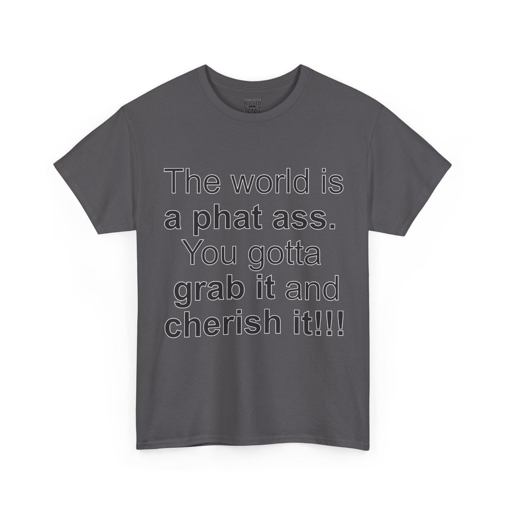 The World | Yes Sir T Shirt | Cherish It Graphic T Shirt