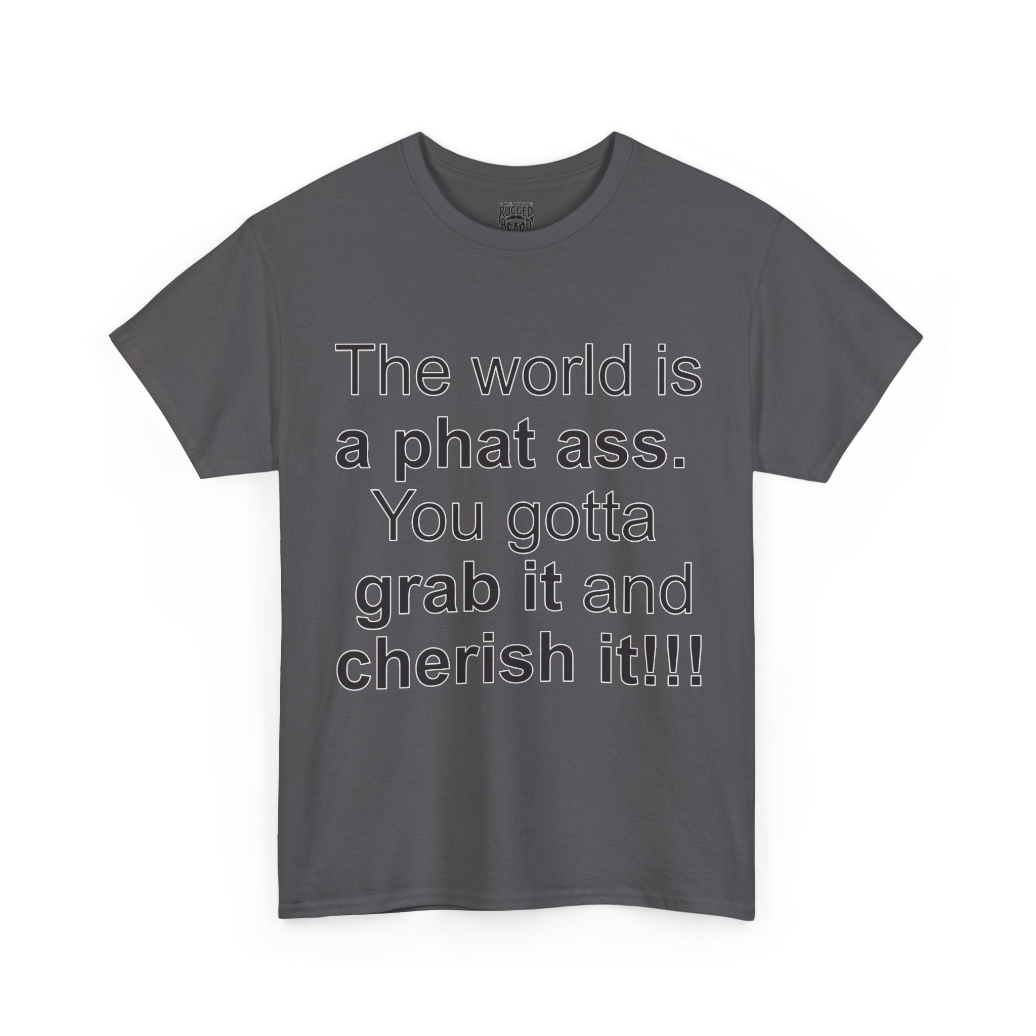 The World | Yes Sir T Shirt | Cherish It Graphic T Shirt