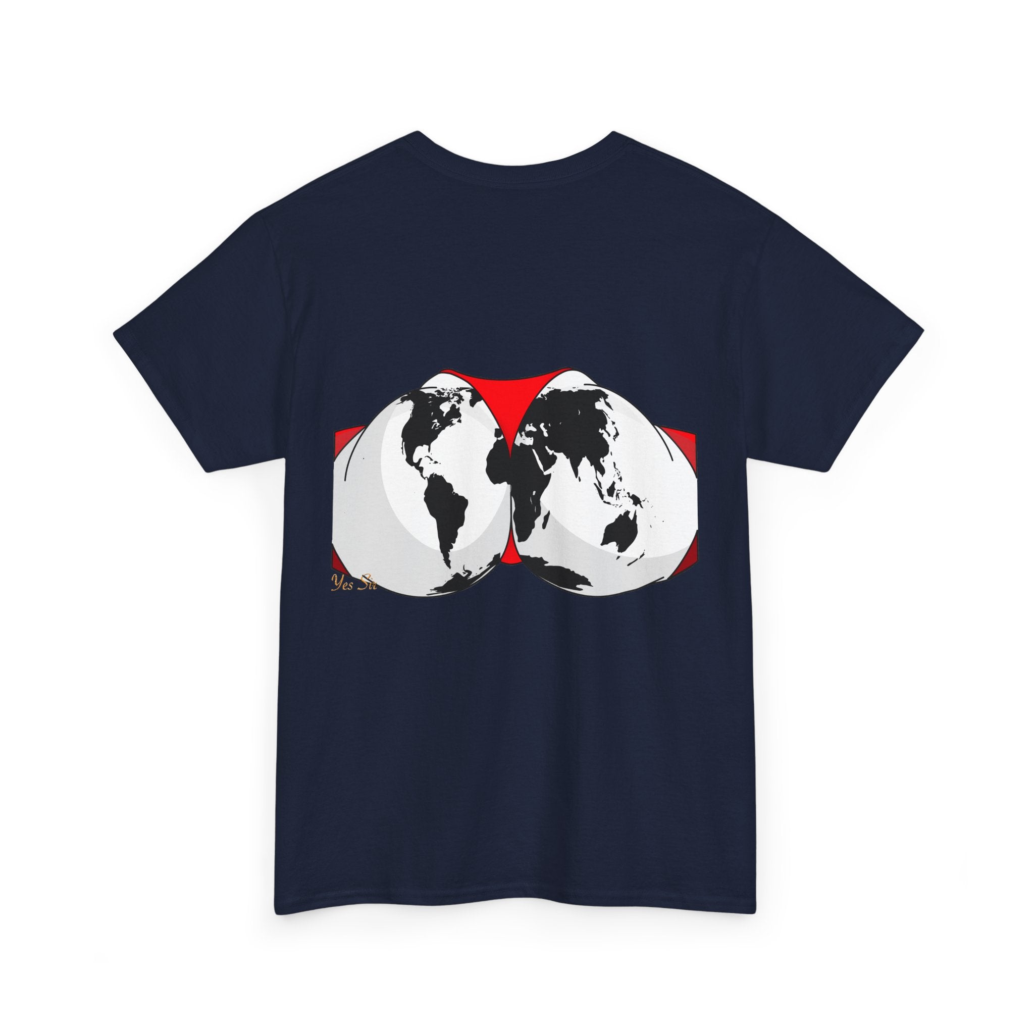 The World | Yes Sir T Shirt | Cherish It Graphic T Shirt