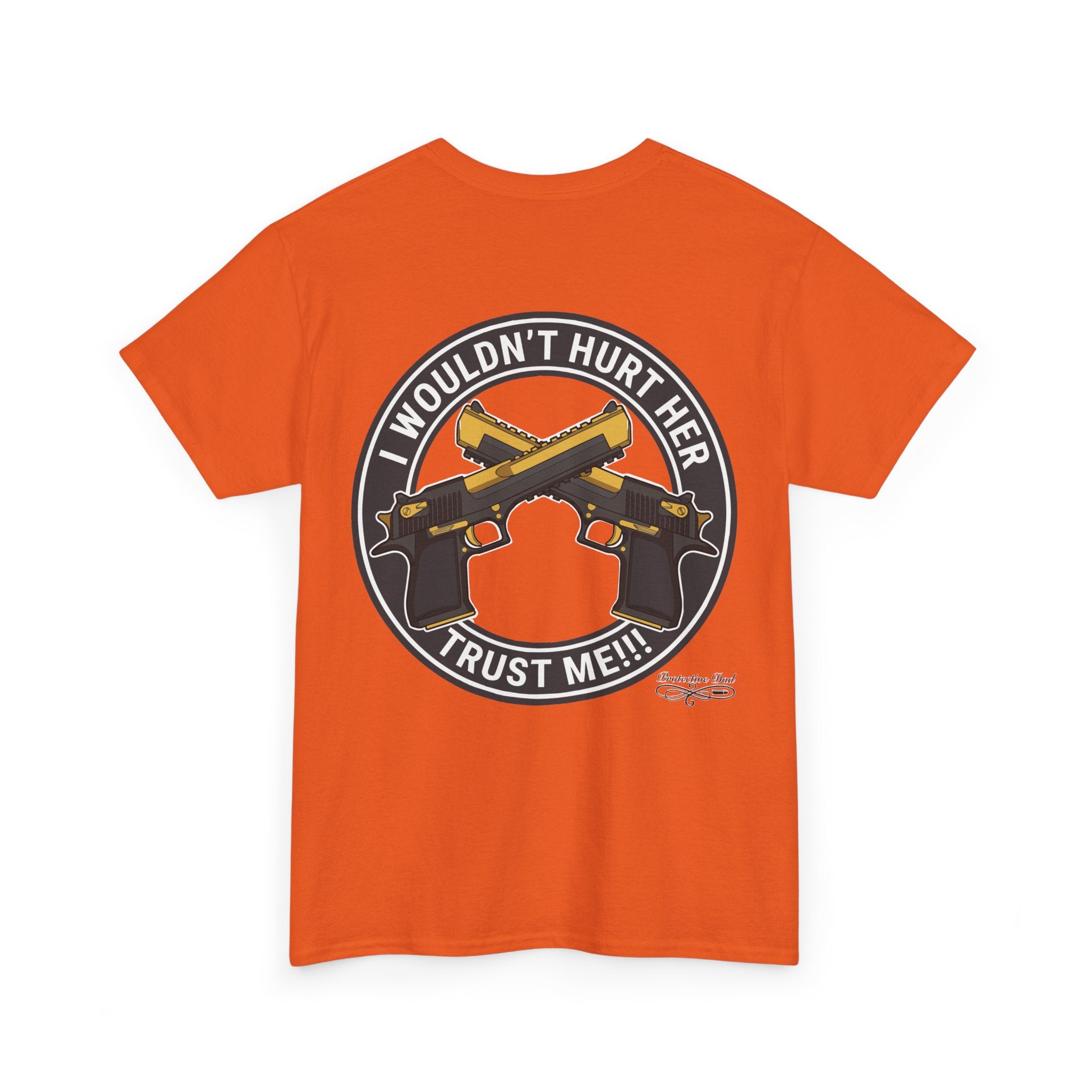 Protective Dad Pistols T-Shirt | Here’s Your Warning