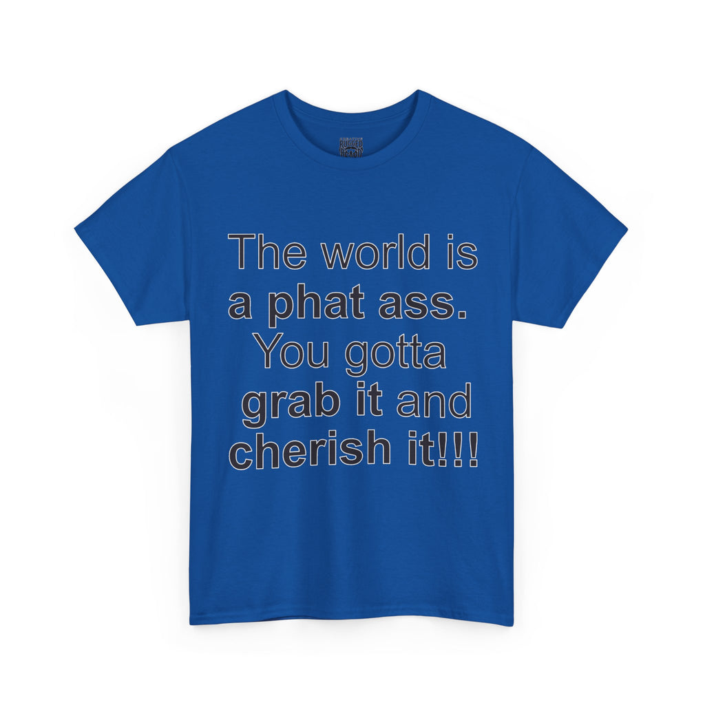 The World | Yes Sir T Shirt | Cherish It Graphic T Shirt