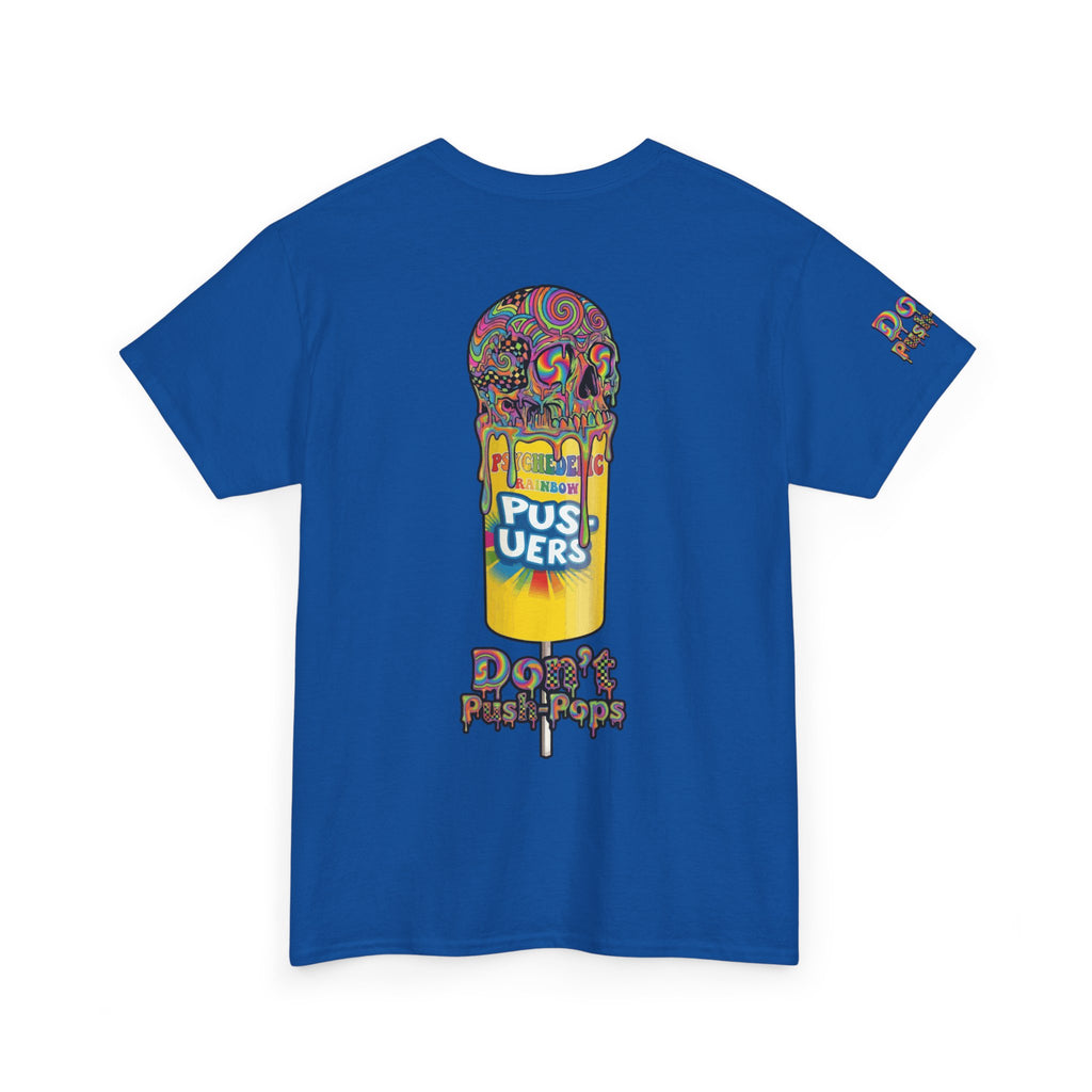 Skullcream-Don’t Push-Pops T-Shirt | Colorful Drip Graphic Tee