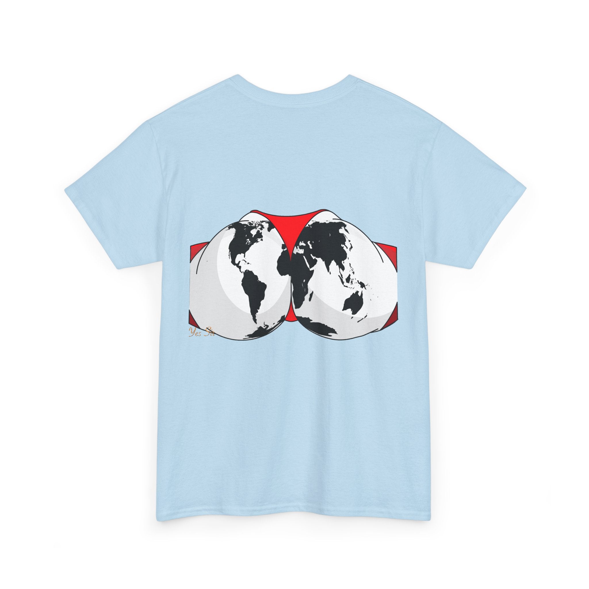 The World | Yes Sir T Shirt | Cherish It Graphic T Shirt