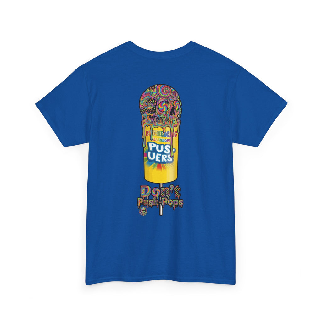 Skullcream-Don’t Push-Pops T-Shirt | Colorful Drip Graphic Tee