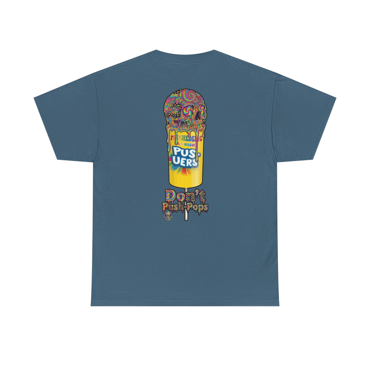 Skullcream-Don’t Push-Pops T-Shirt | Colorful Drip Graphic Tee