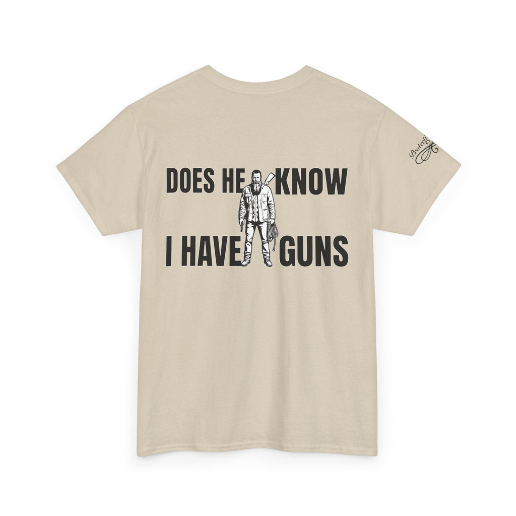 Protective Dad Does He Know T-Shirt| Here’s Your Warning