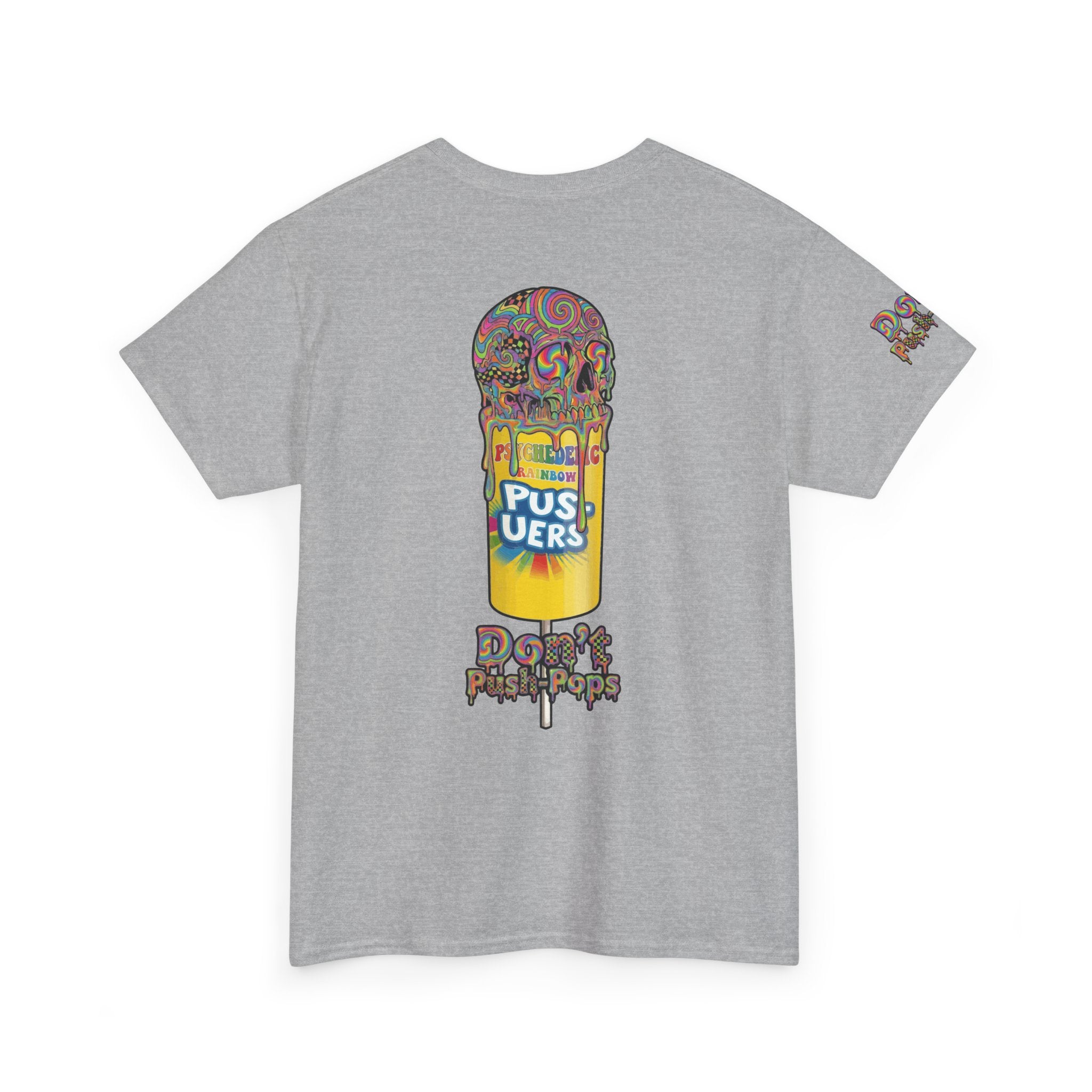Skullcream-Don’t Push-Pops T-Shirt | Colorful Drip Graphic Tee