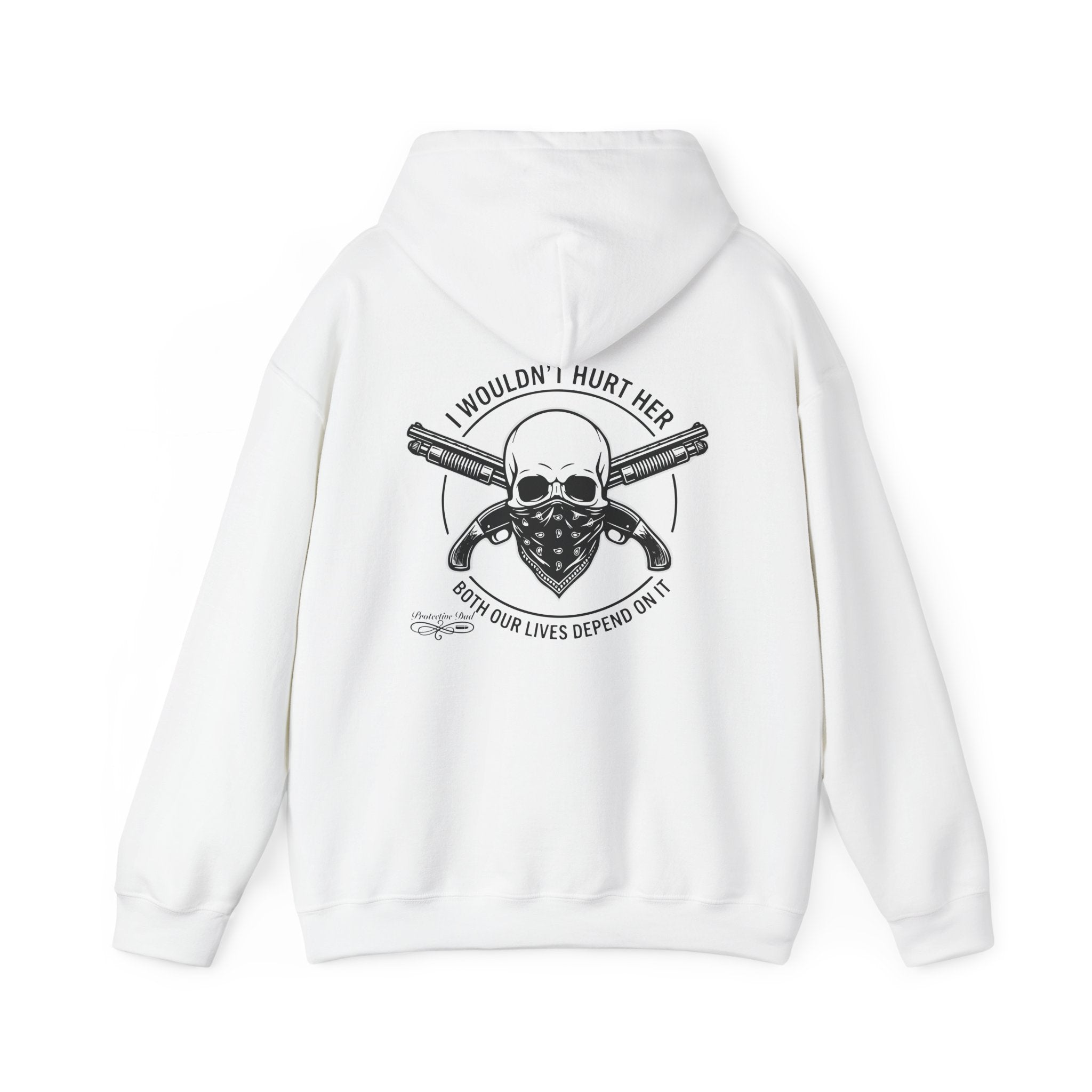 Protective Dad Sawed Off Shotguns - Hoodie | Here’s Your Warning