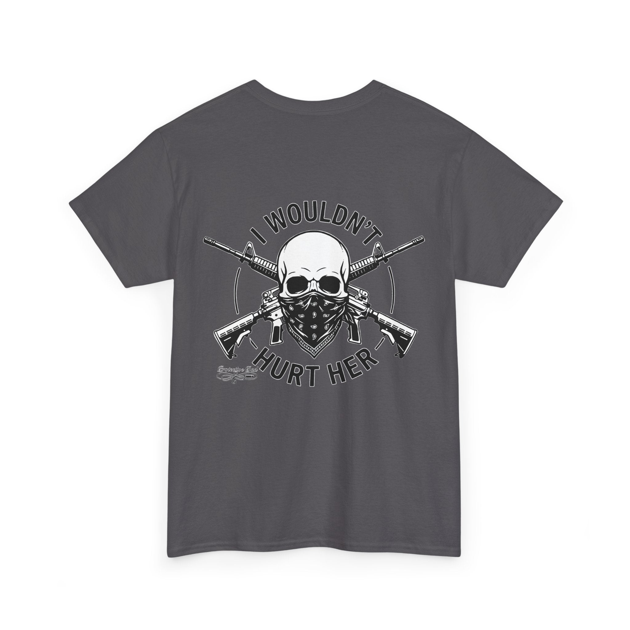 Protective Dad Assault Rifles T-Shirt | Here’s Your Warning