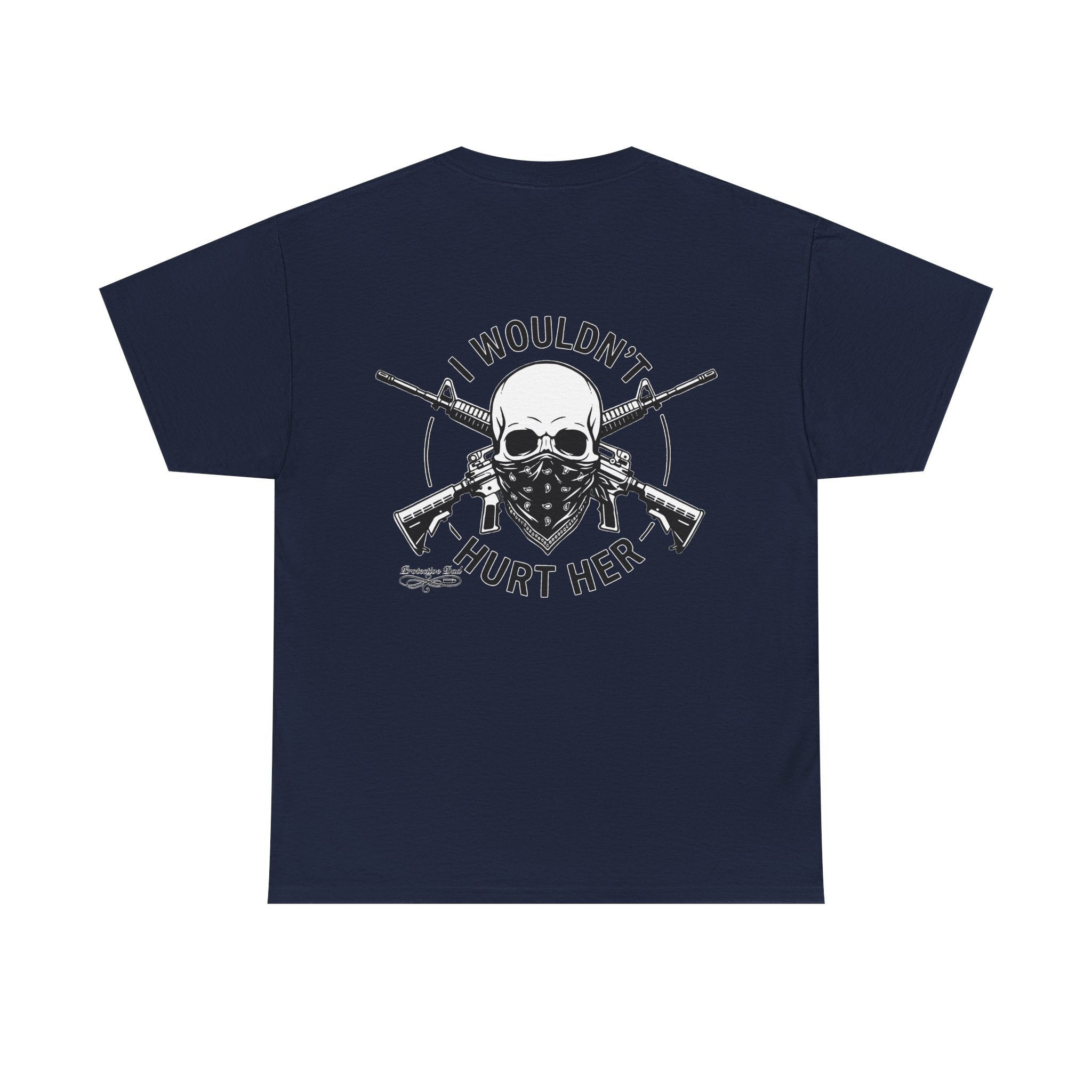 Protective Dad Assault Rifles T-Shirt | Here’s Your Warning