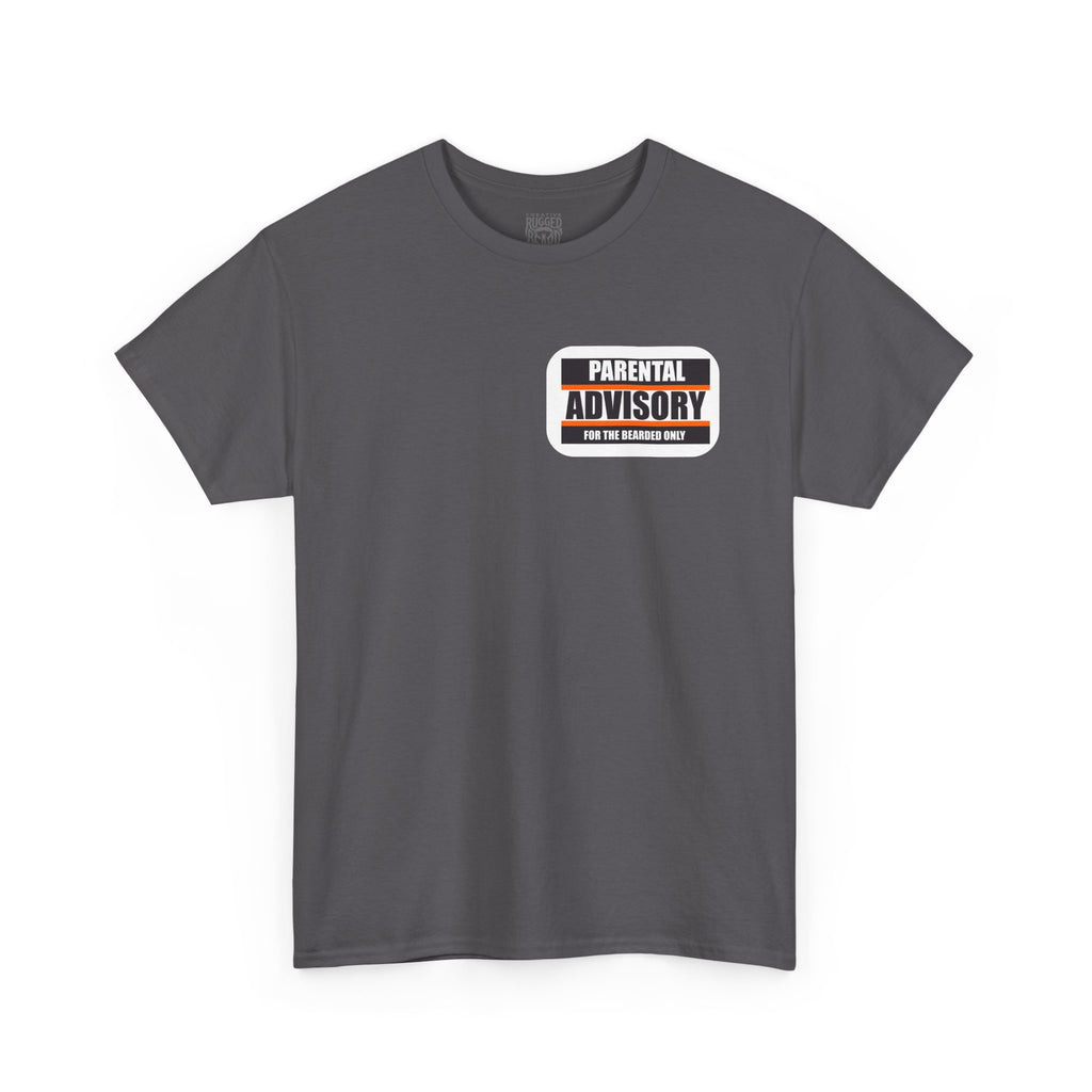 Attitude! Yes Sir T-Shirt | Parental Advisory  for the Bearded