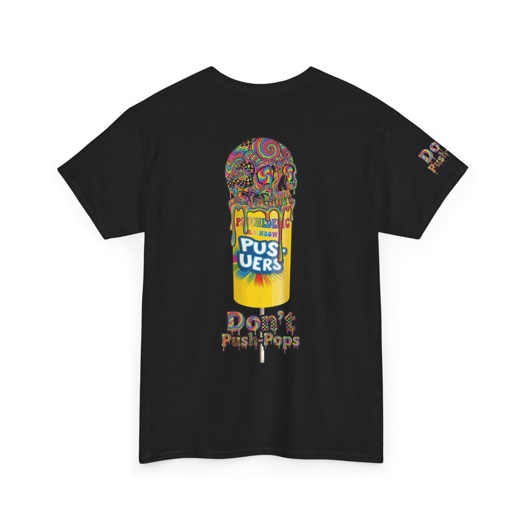 Skullcream-Don’t Push-Pops T-Shirt | Colorful Drip Graphic Tee