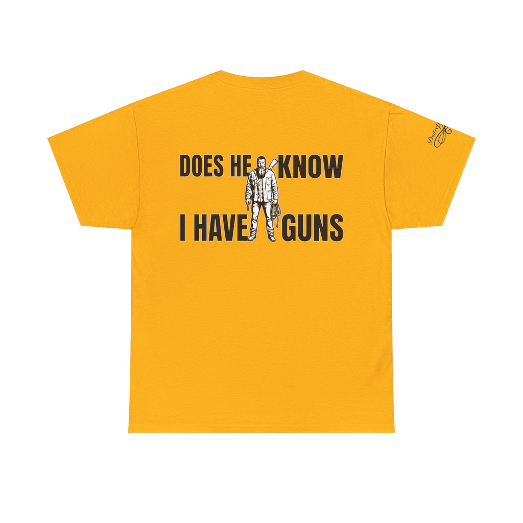 Protective Dad Does He Know T-Shirt| Here’s Your Warning